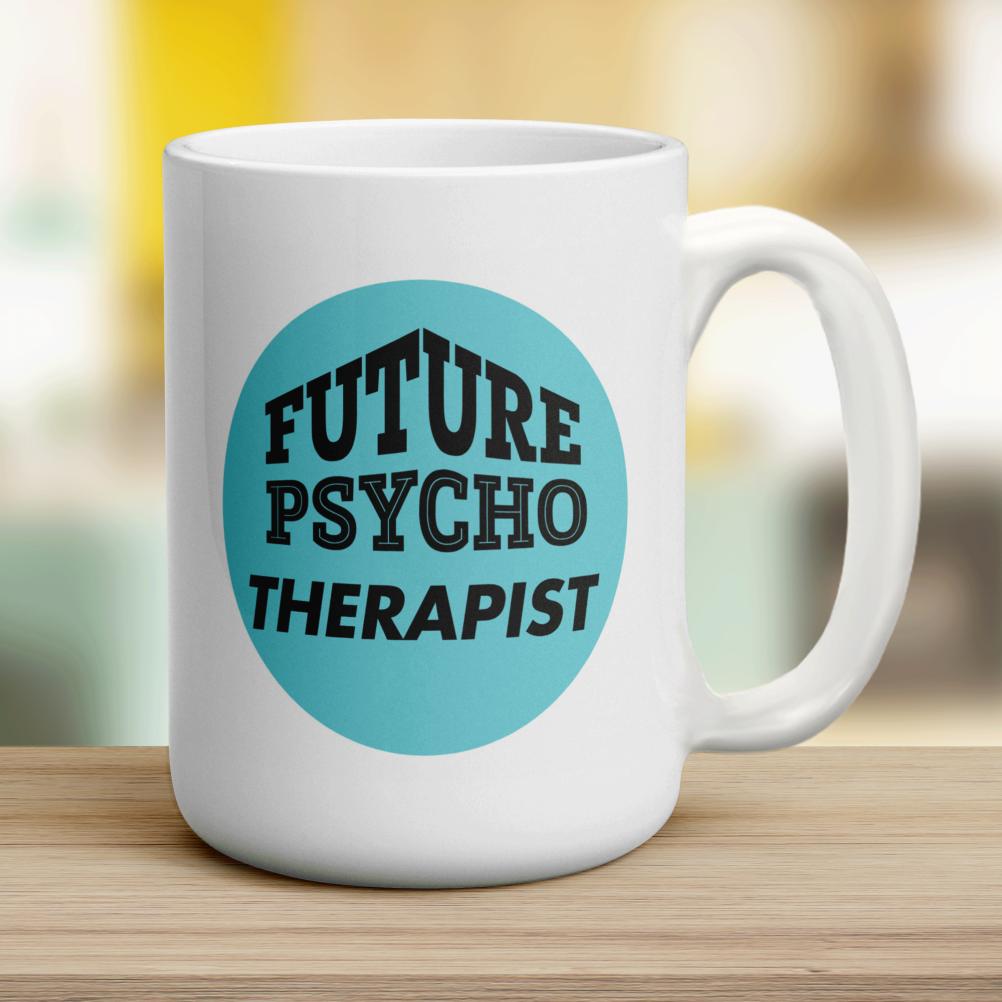 Future Psychotherapist Mug
