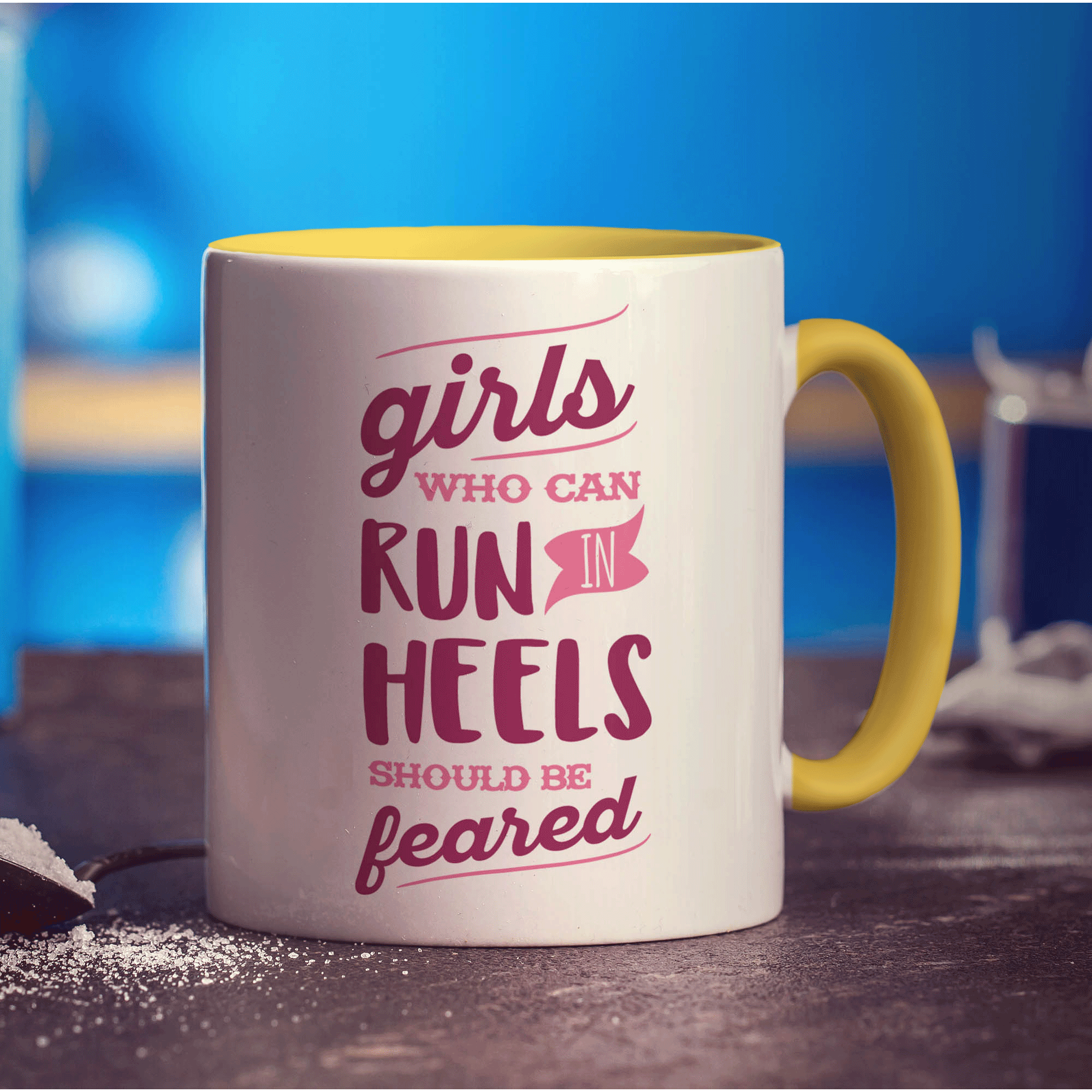 Girls Who Can Run in Heels Should Be Feared Mug - Standard 330ml (11oz) / Yellow