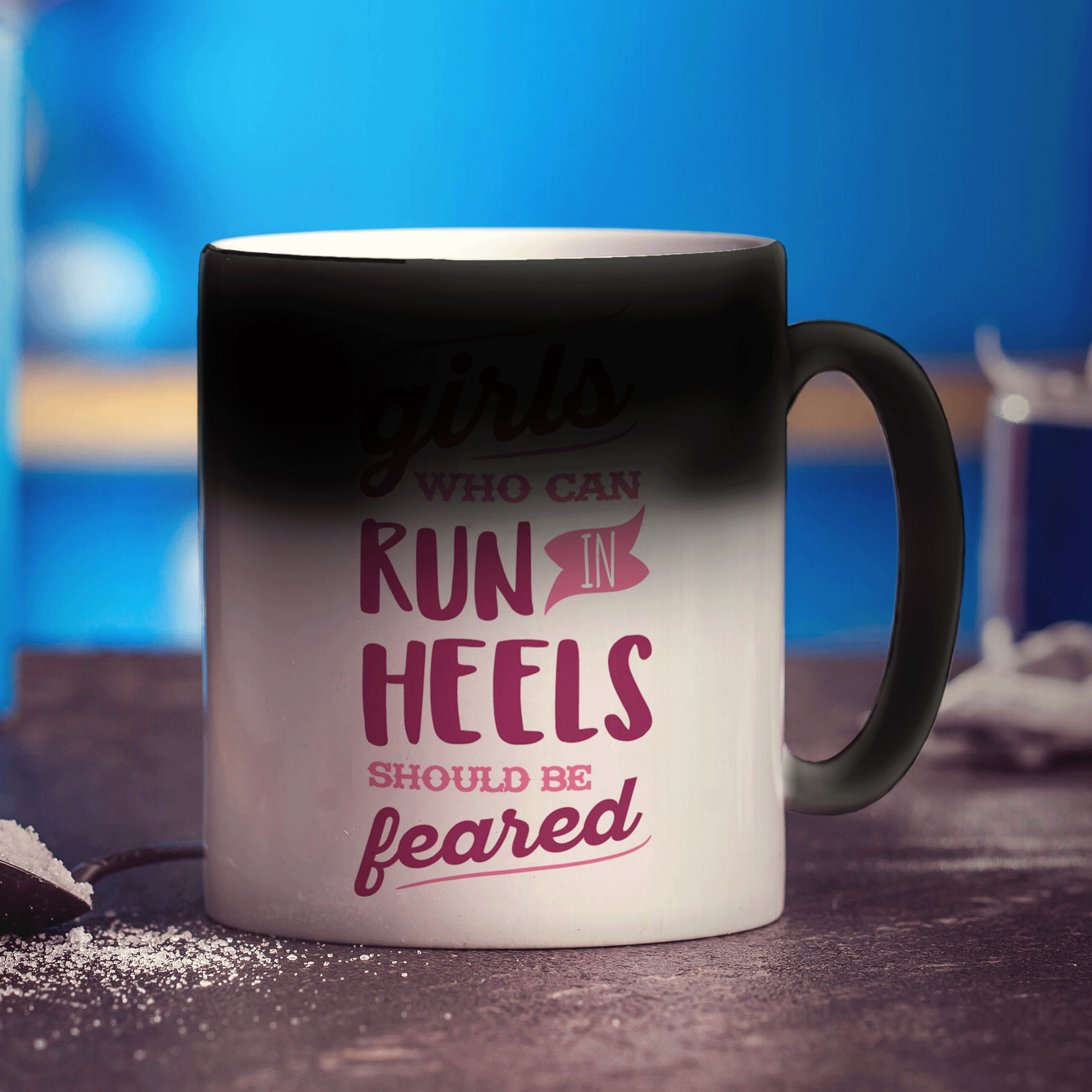 Girls Who Can Run in Heels Should Be Feared Mug - Standard 330ml (11oz) / Magic Mug