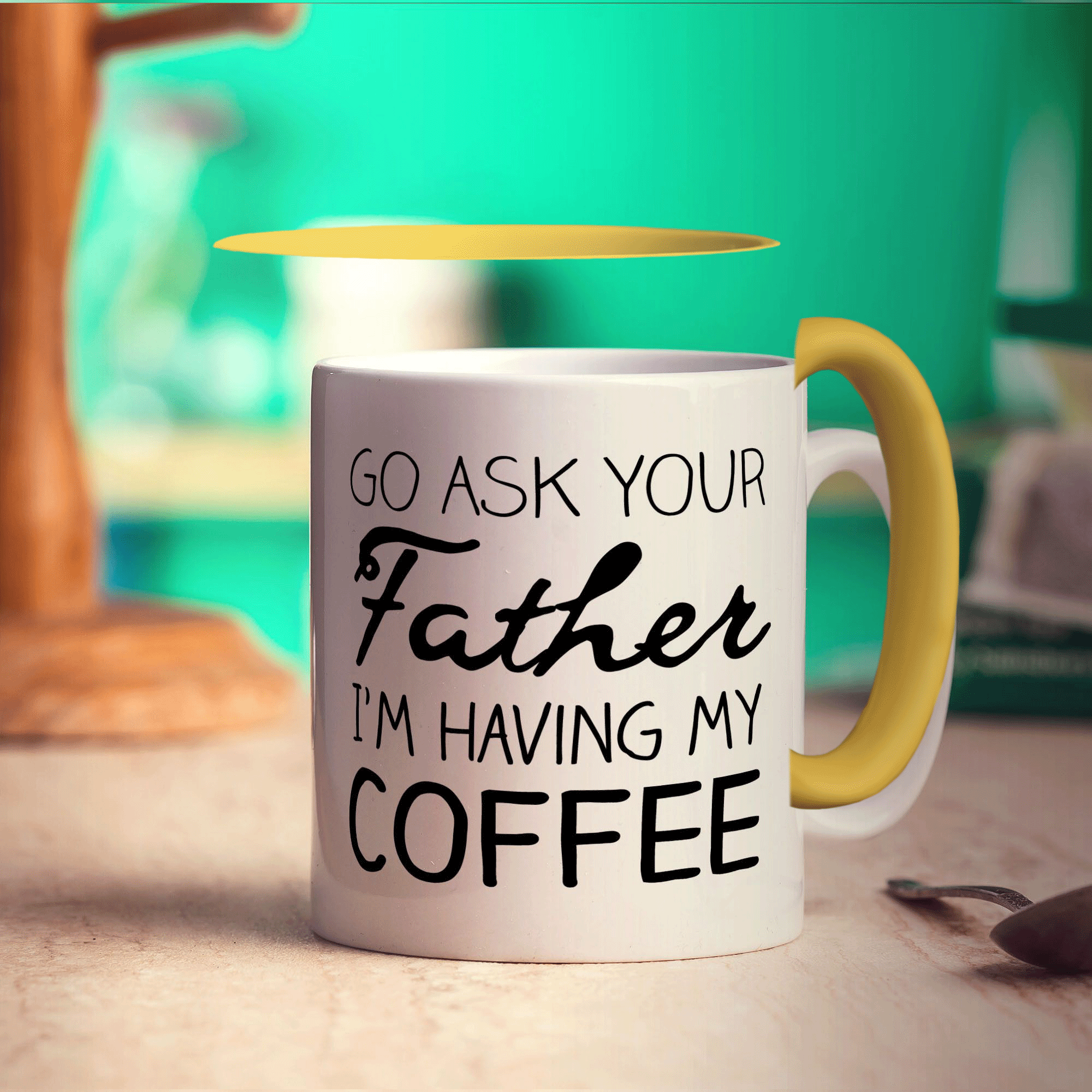 Go Ask Your Father I'm Having My Coffee Mug - Standard 330ml (11oz) / Yellow
