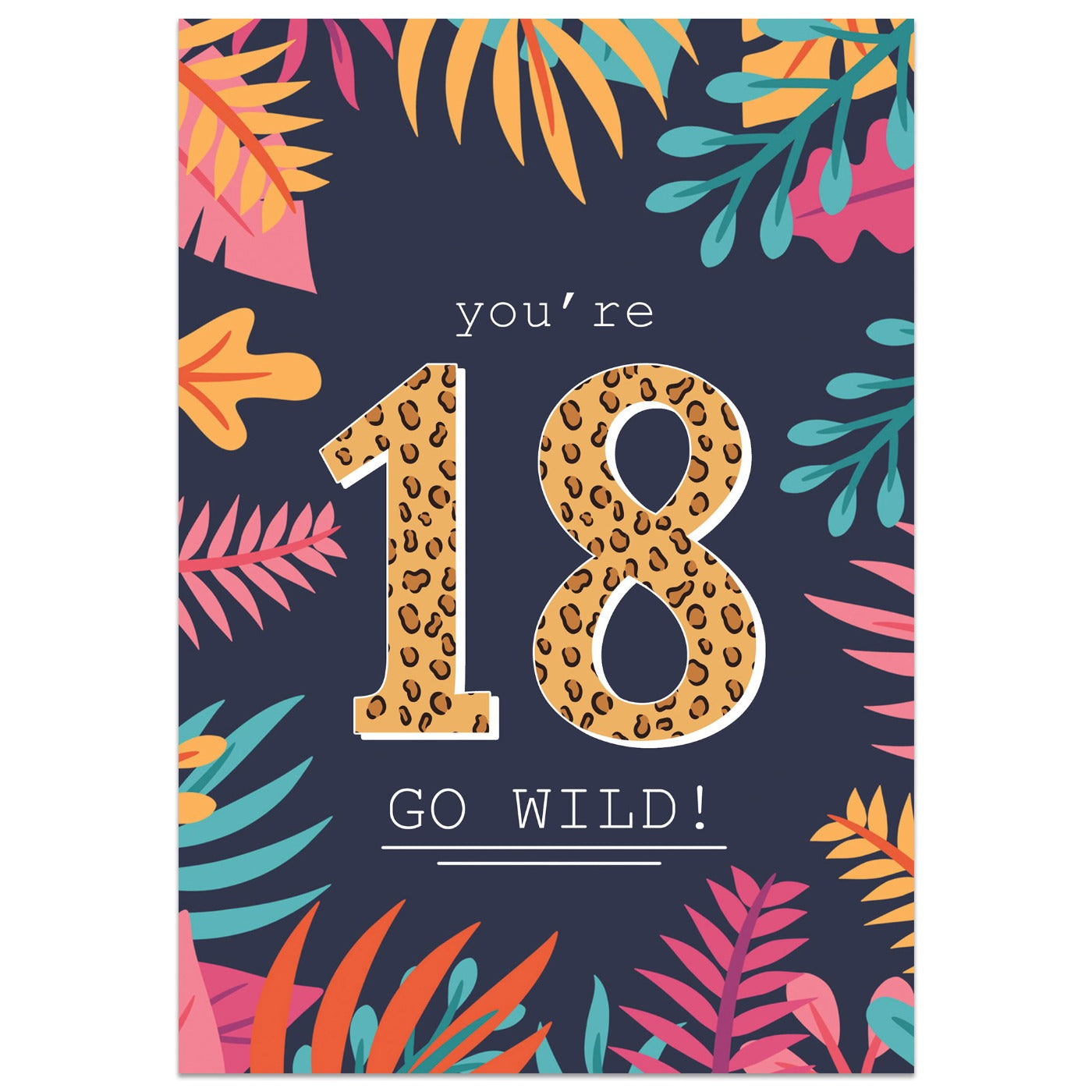 Go Wild 18th Birthday Card