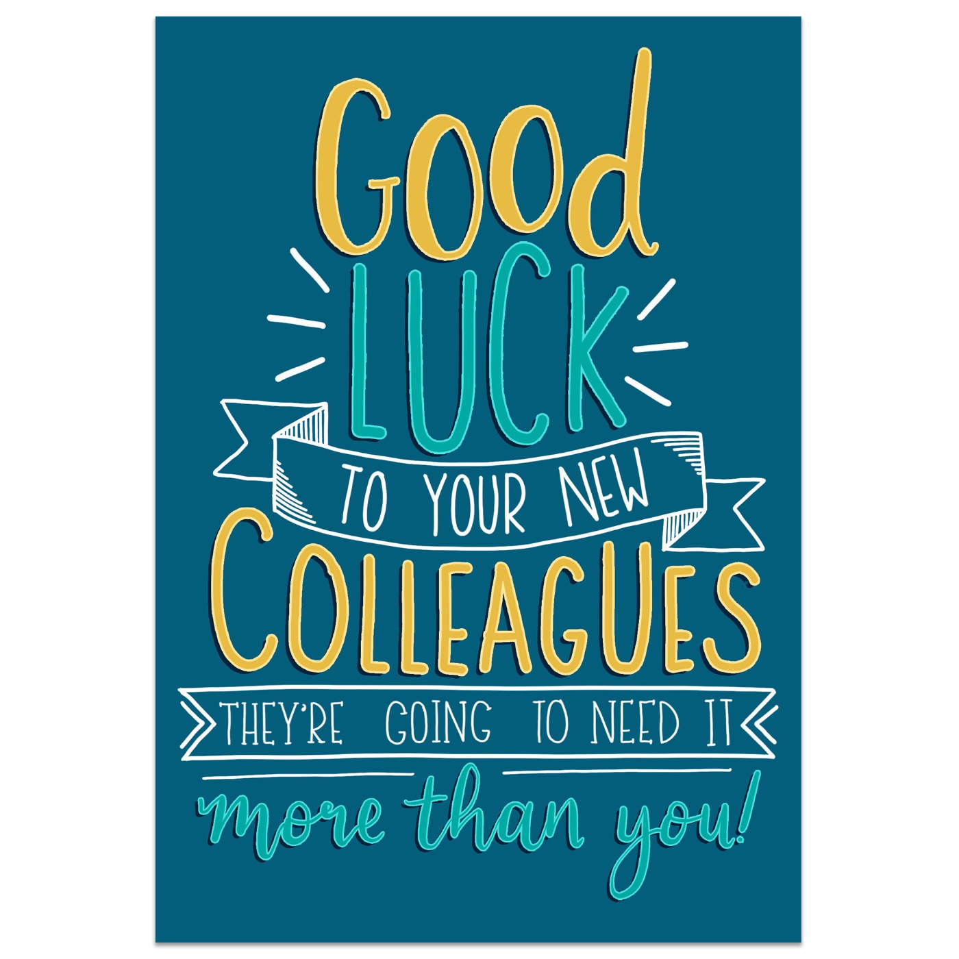 Good Luck to Your New Colleagues Card