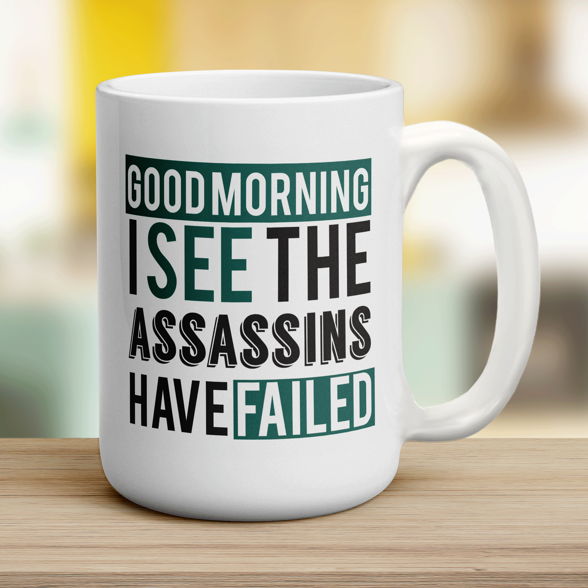 Good Morning, I See The Assassins Have Failed Mug - Jumbo 440ml (15oz) / White