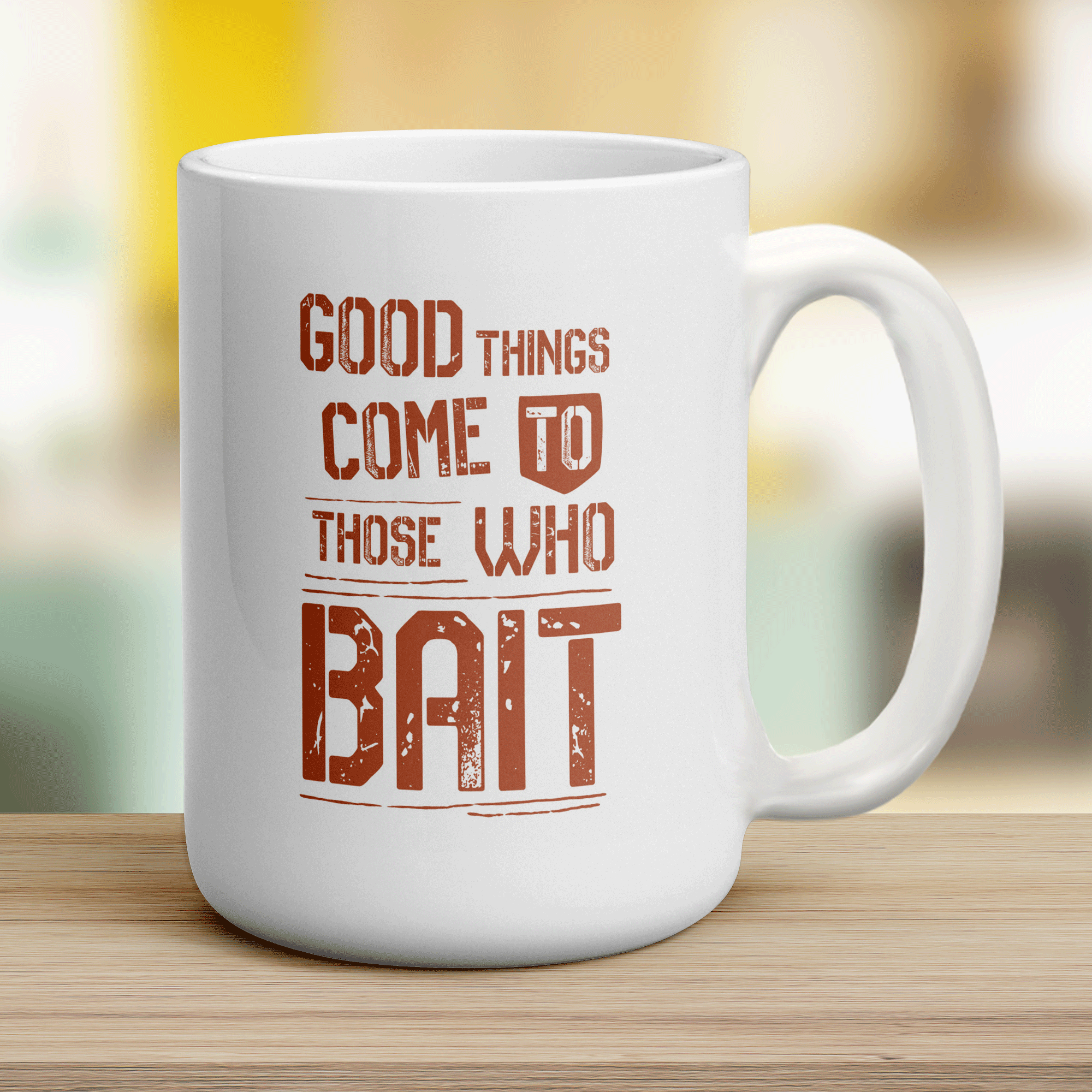 Good Things Come to Those Who Bait Mug - Jumbo 440ml (15oz) / White