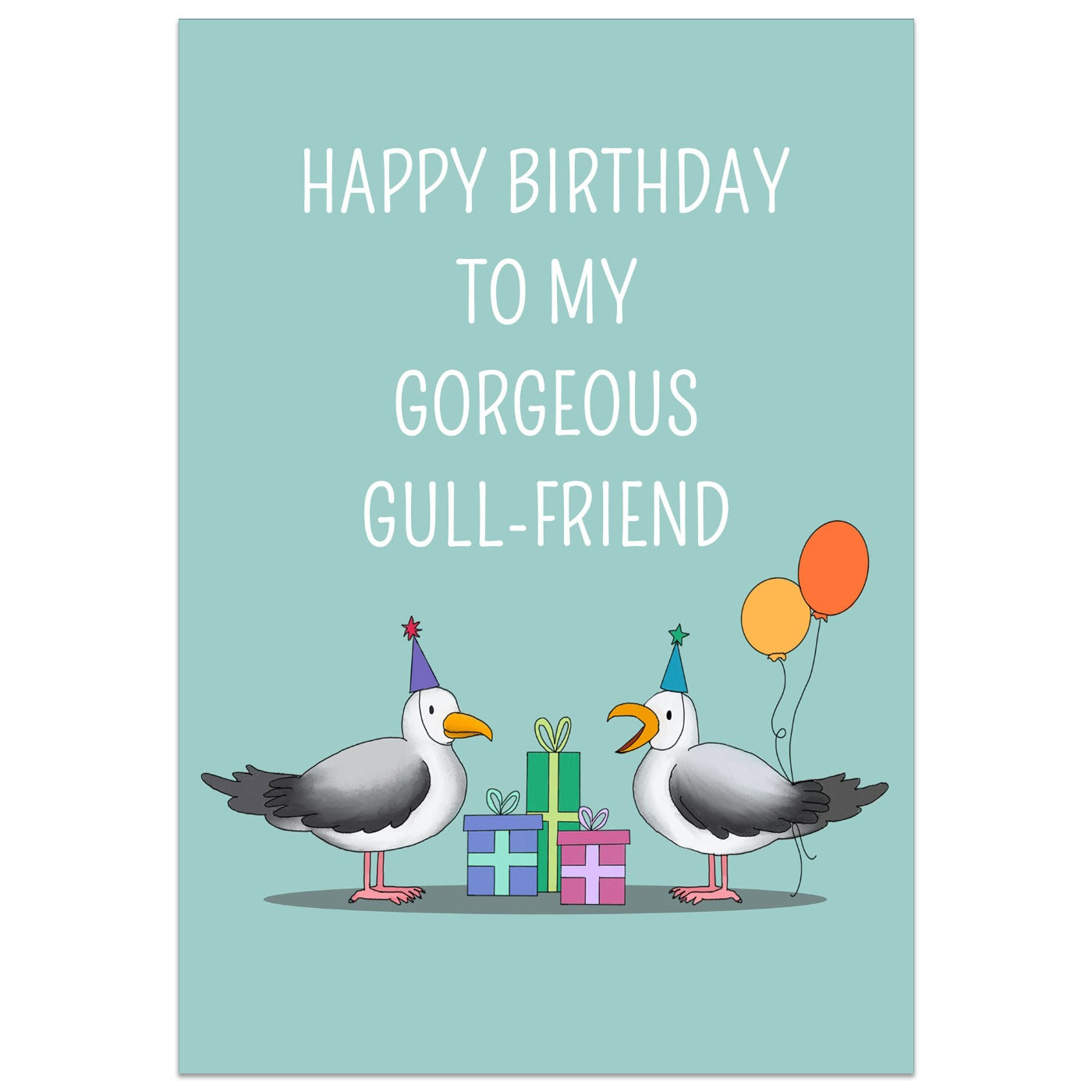 Gorgeous Gull-Friend Birthday Card