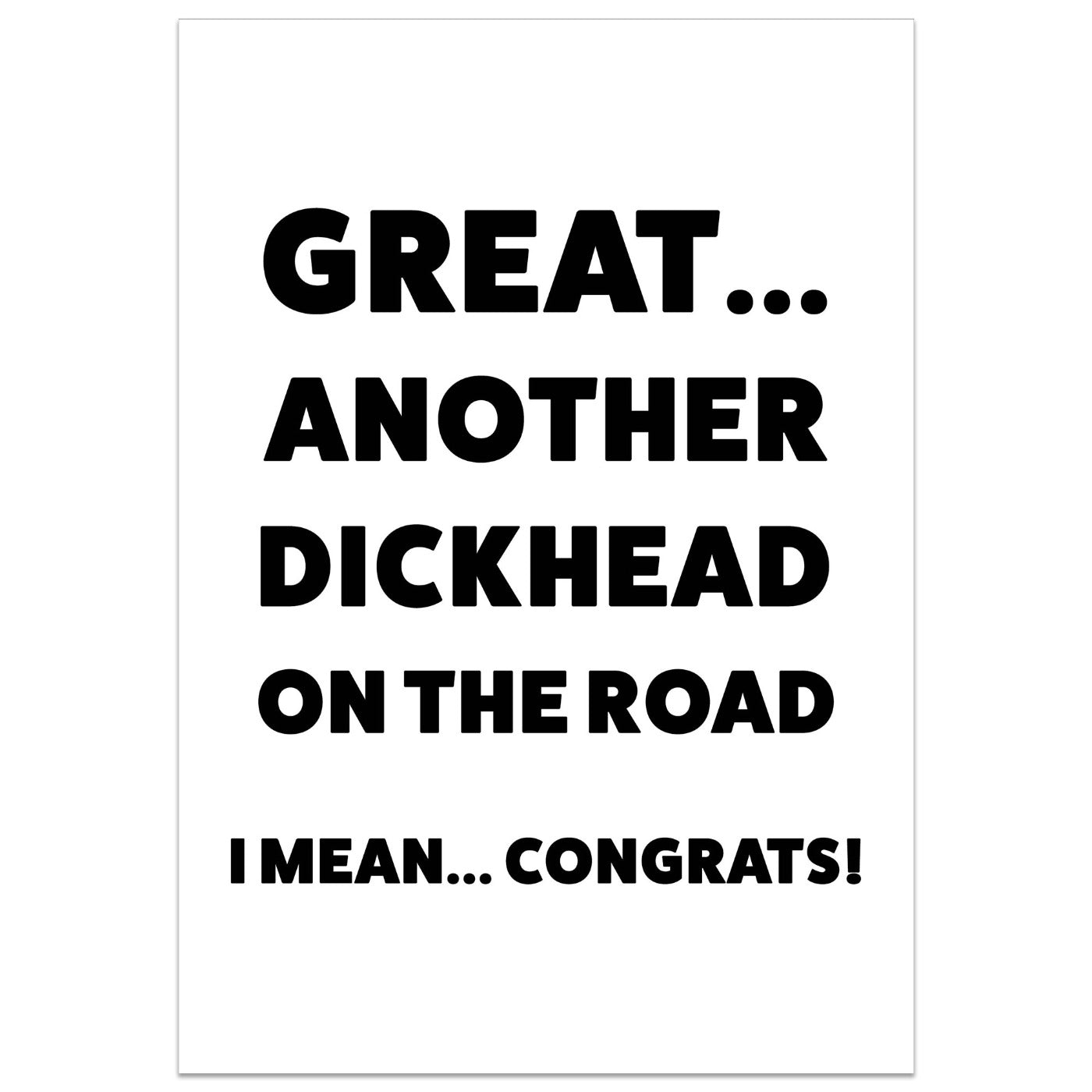 Great... Another Dickhead on the Road Card