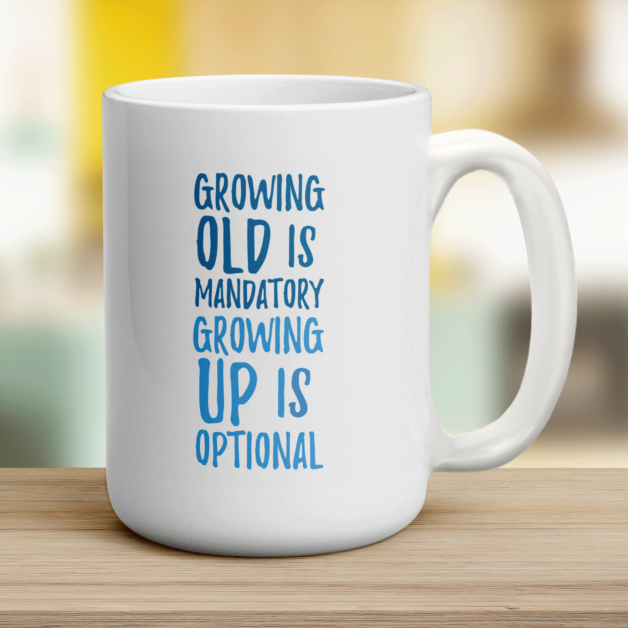 Growing Old is Mandatory Growing Up Is Optional Mug - Jumbo 440ml (15oz) / White