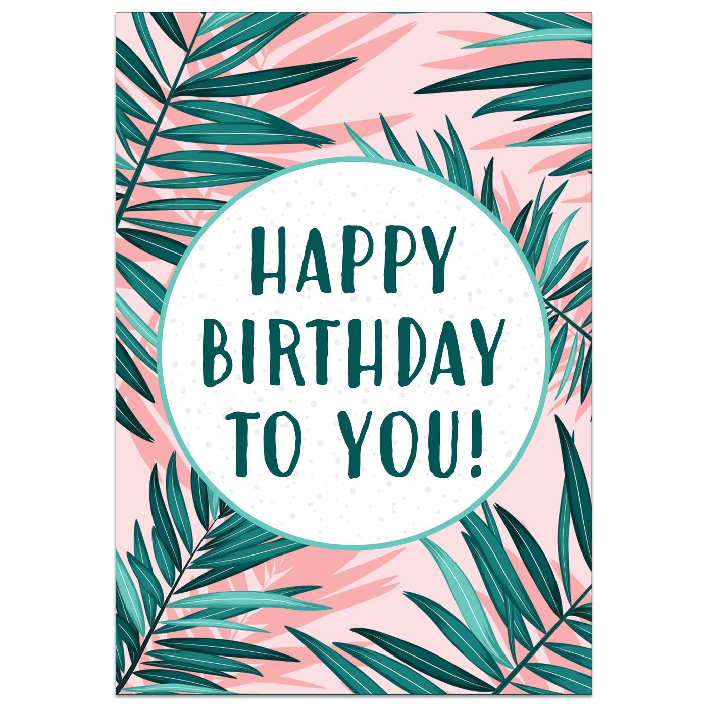 Happy Birthday to You Pink Leaves Card