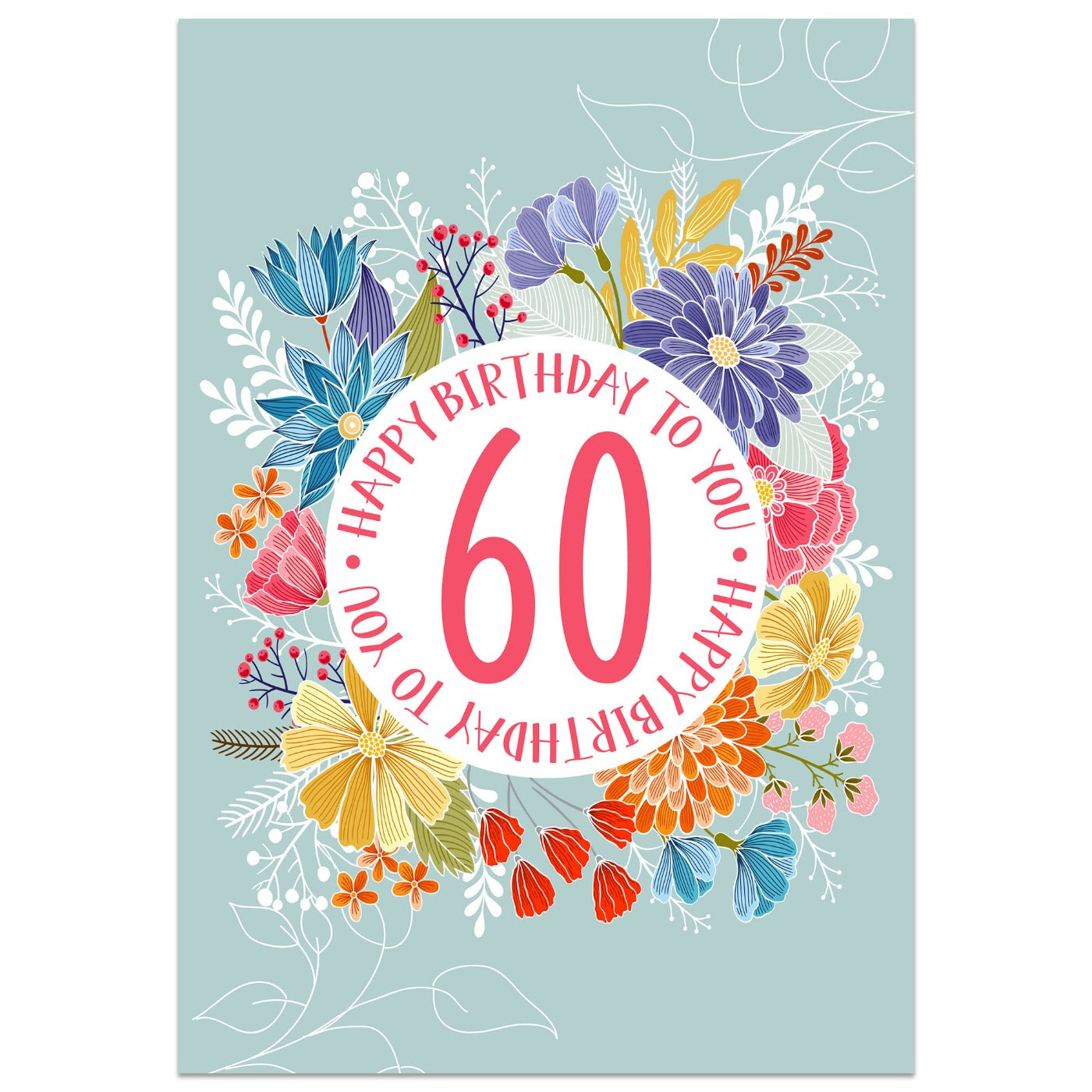 Happy Birthday to You - 60th Birthday Card