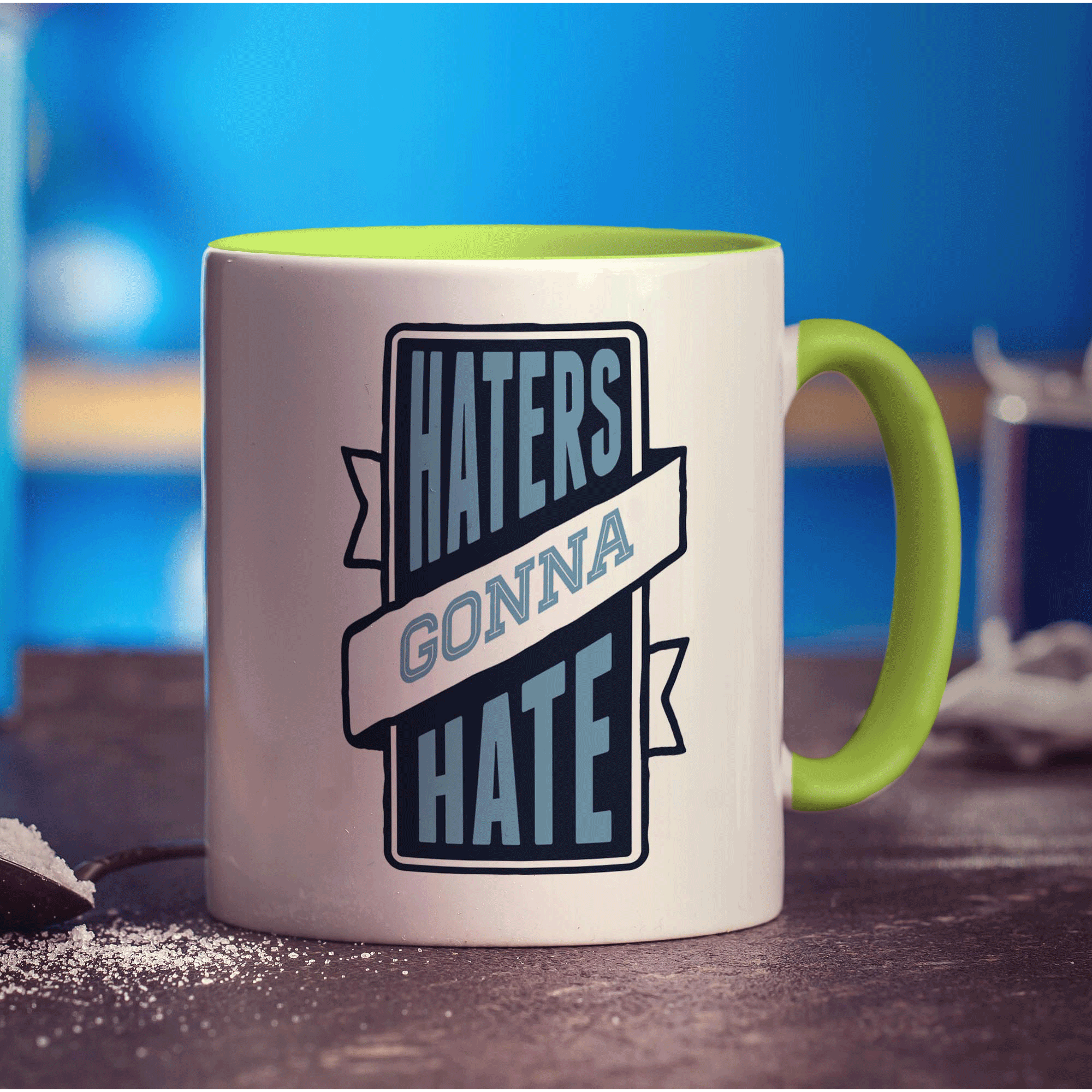 Haters Gonna Hate Mug