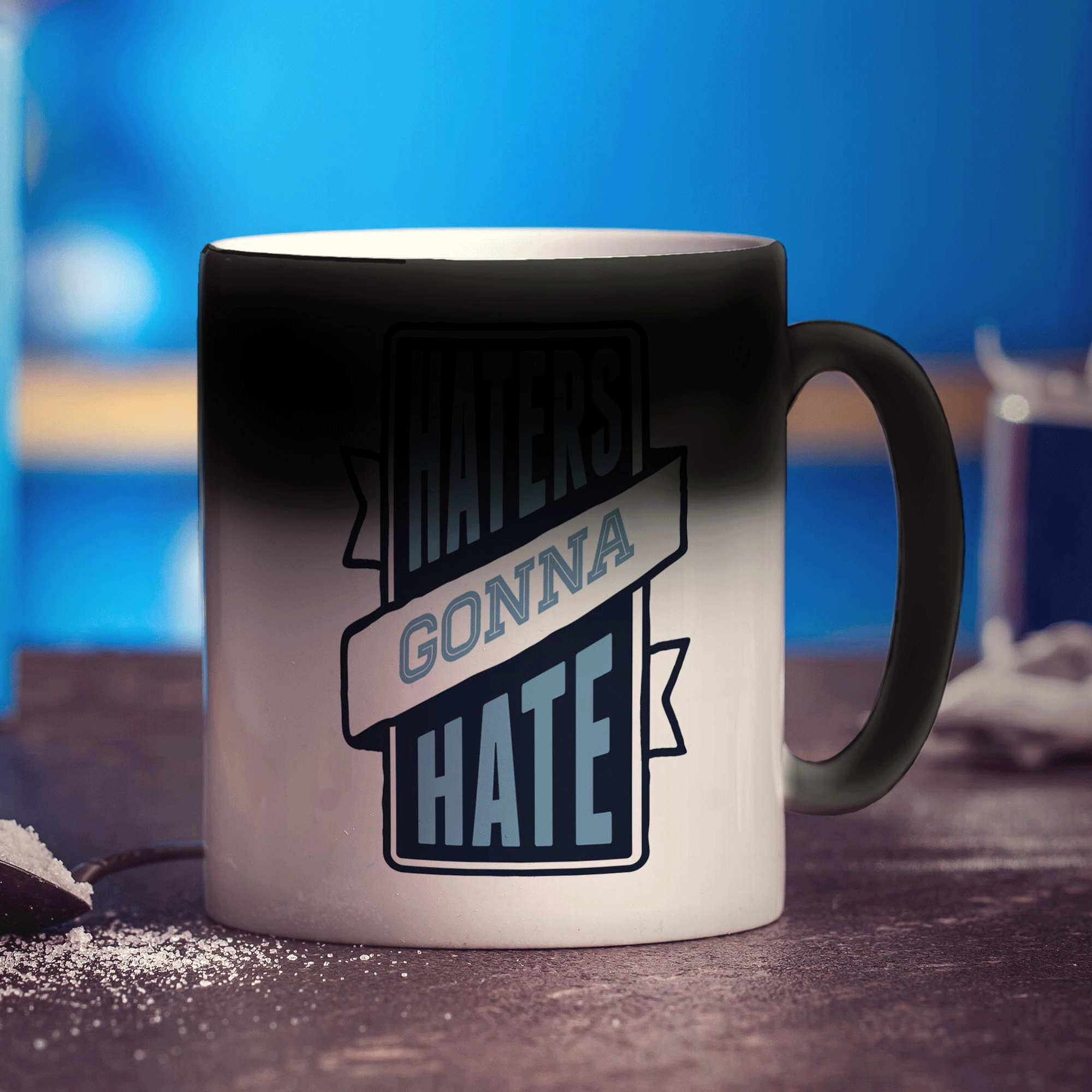 Haters Gonna Hate Mug