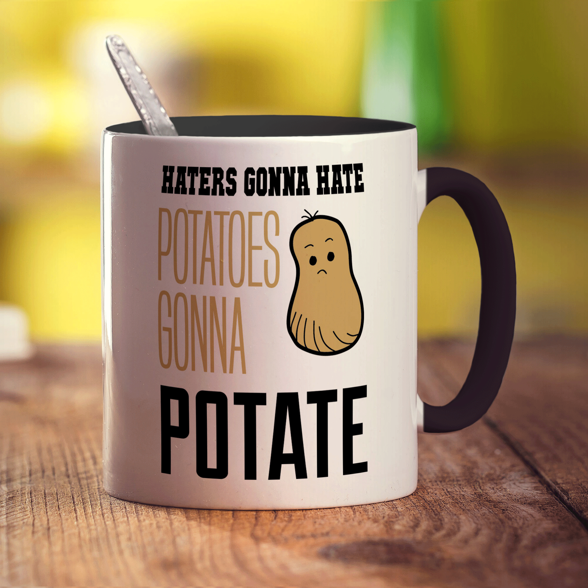 Haters Gonna Hate ' Potatoes Gonna Potate Mug