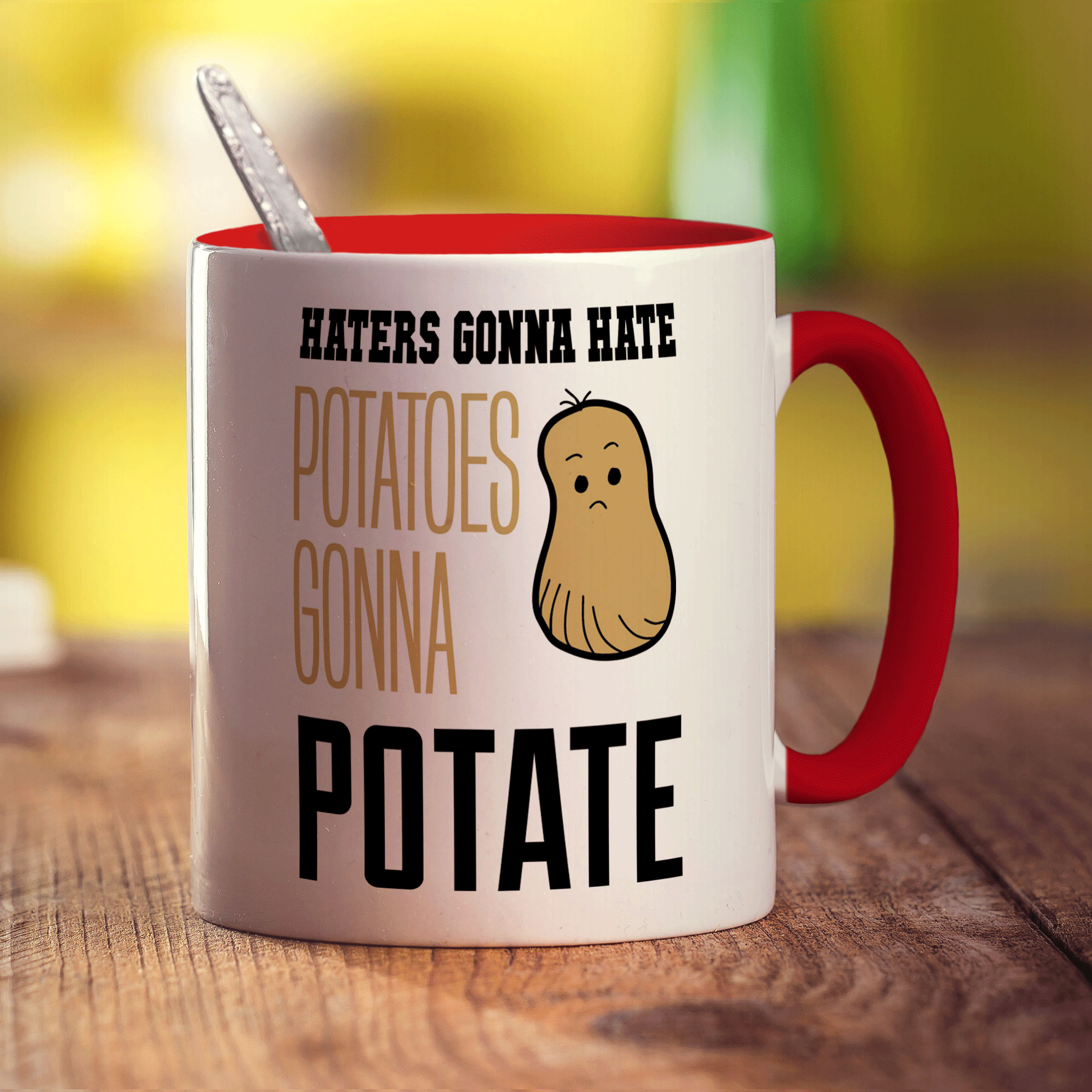 Haters Gonna Hate ' Potatoes Gonna Potate Mug