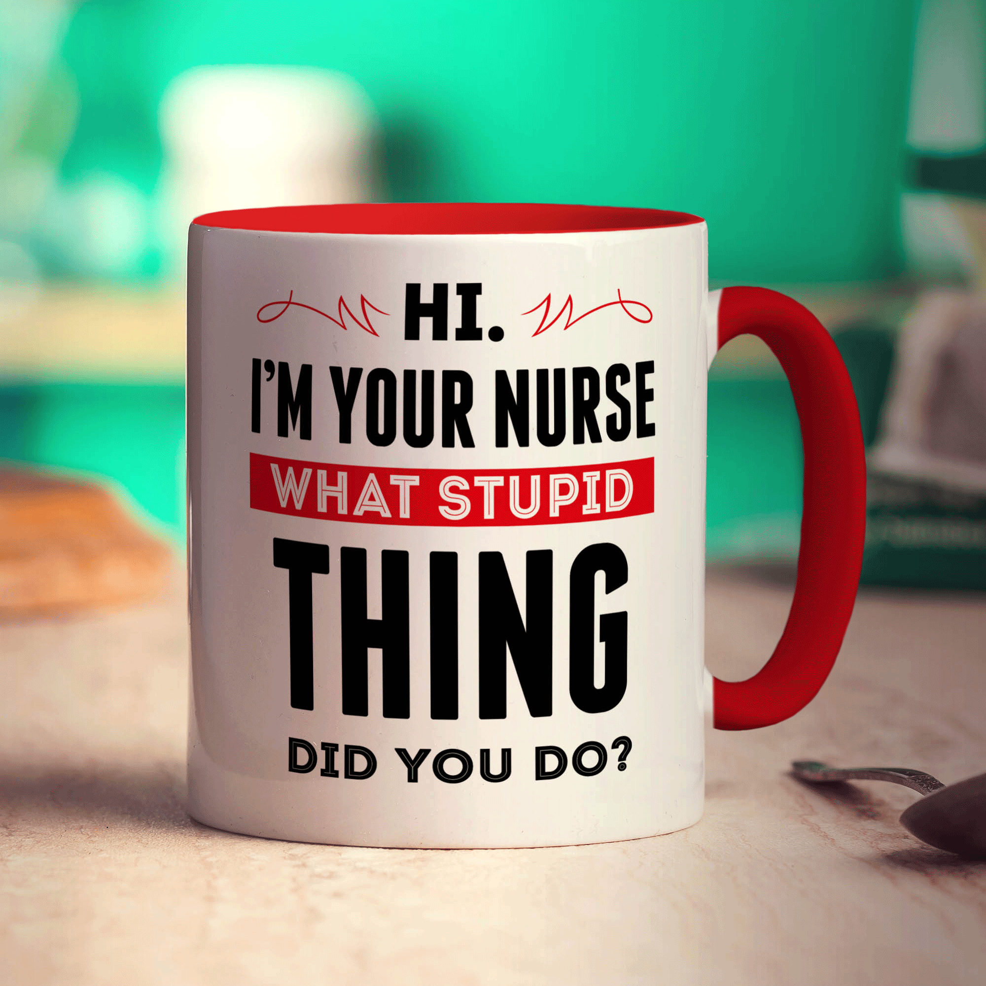 Hi. I'm Your Nurse What Stupid Thing Did You Do Mug - Standard 330ml (11oz) / Red