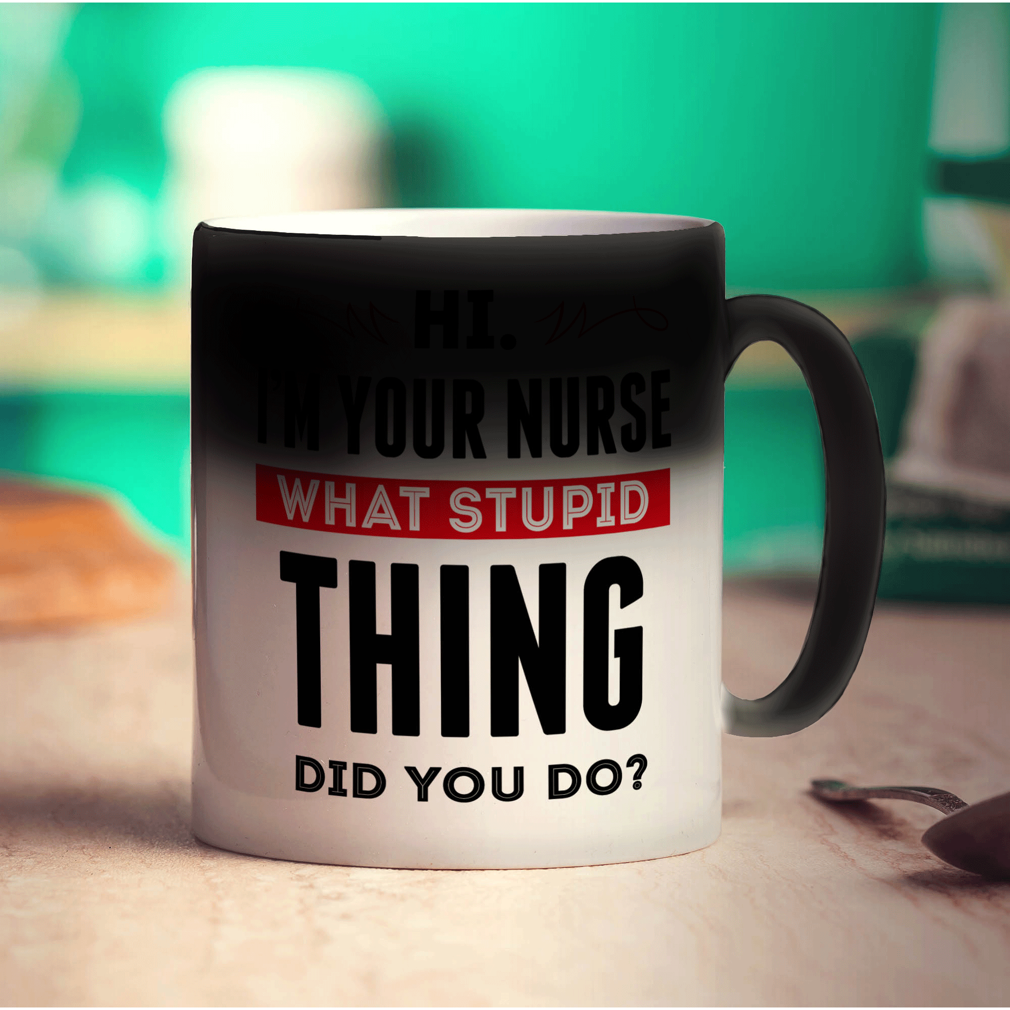 Hi. I'm Your Nurse What Stupid Thing Did You Do Mug - Standard 330ml (11oz) / Magic Mug