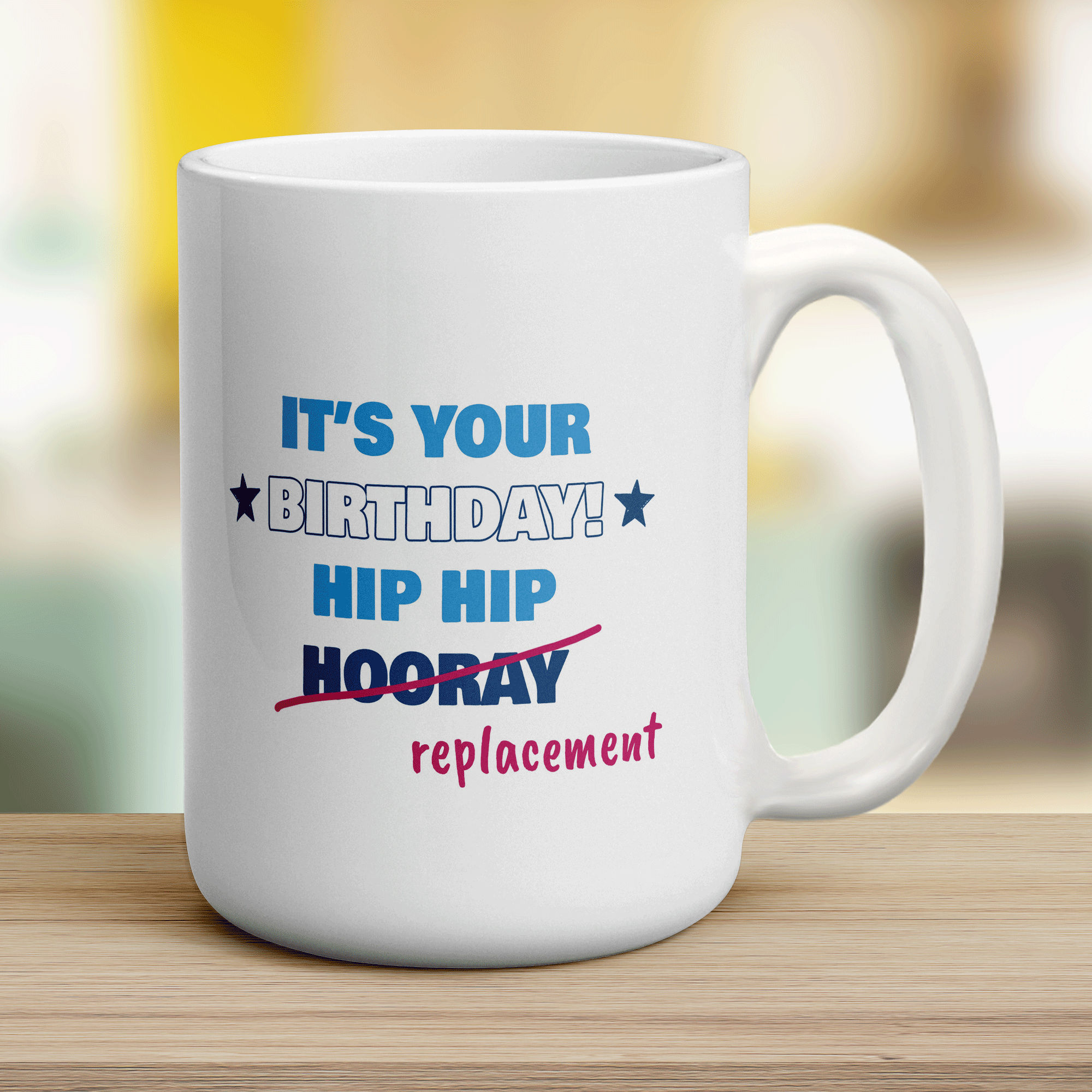 Hip Hip Replacement Mug