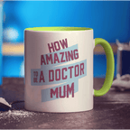 How Amazing To Be a Doctor Mum Mug - Standard 330ml (11oz) / Green