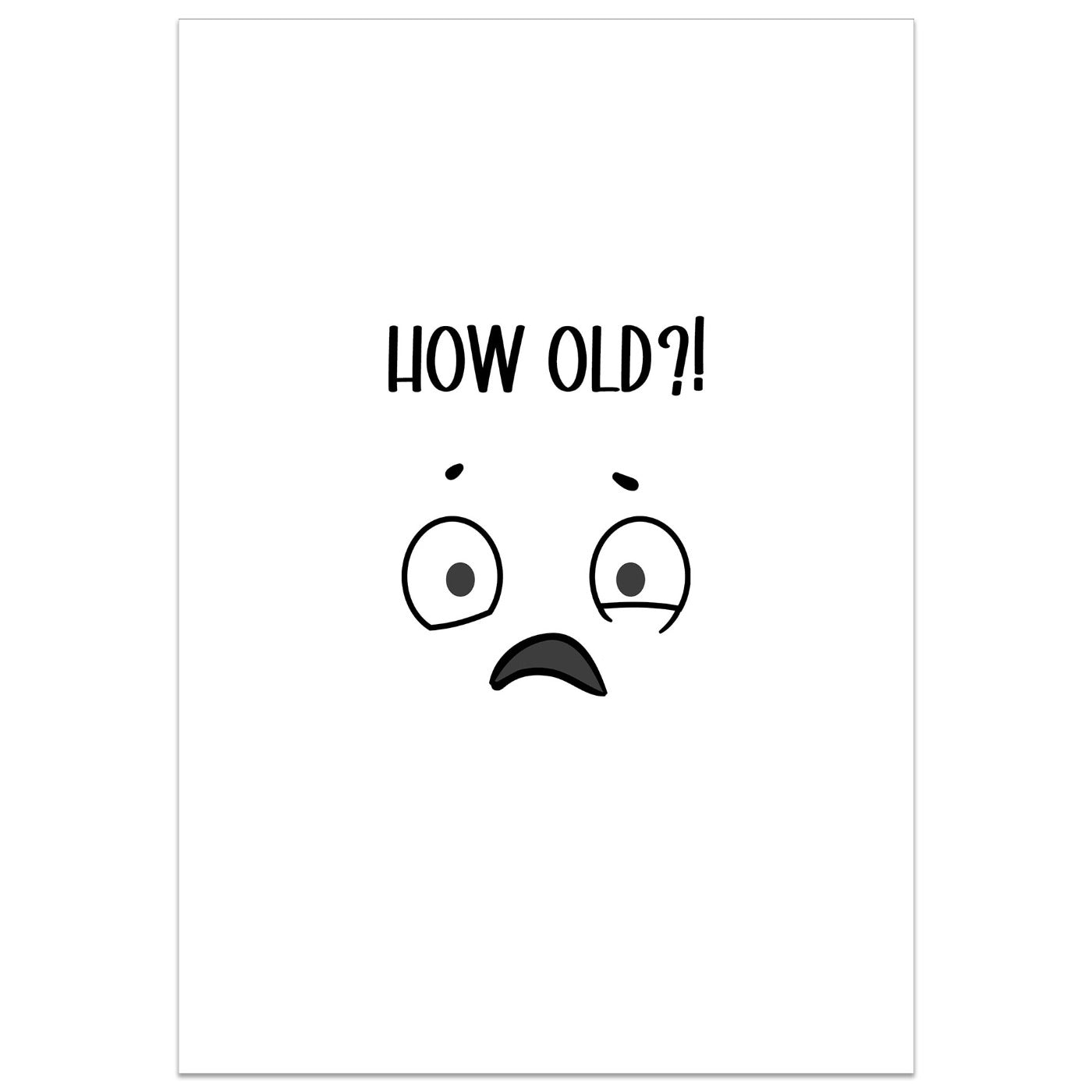 How Old?! Birthday Card