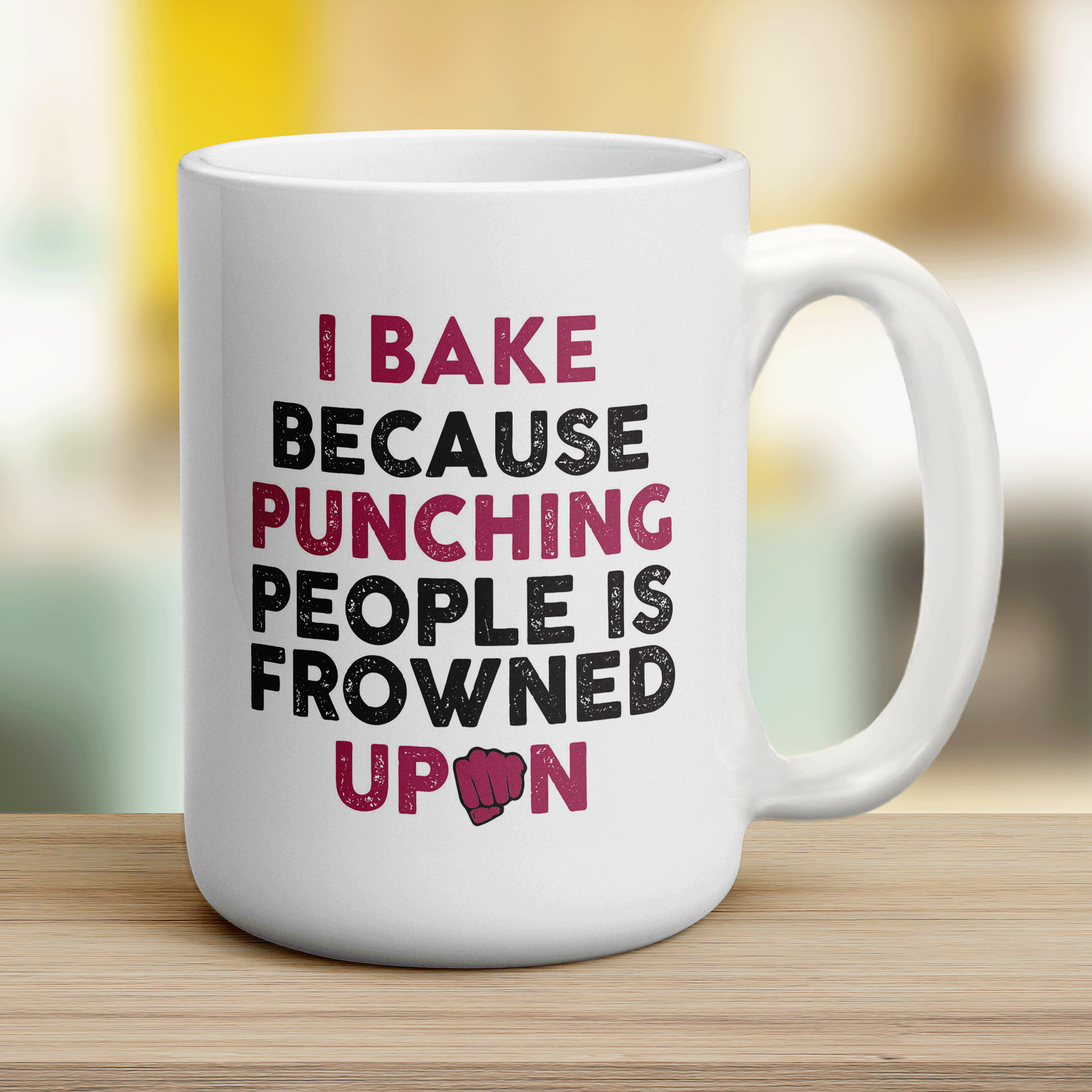 I Bake Because Punching People is Frowned Upon Mug