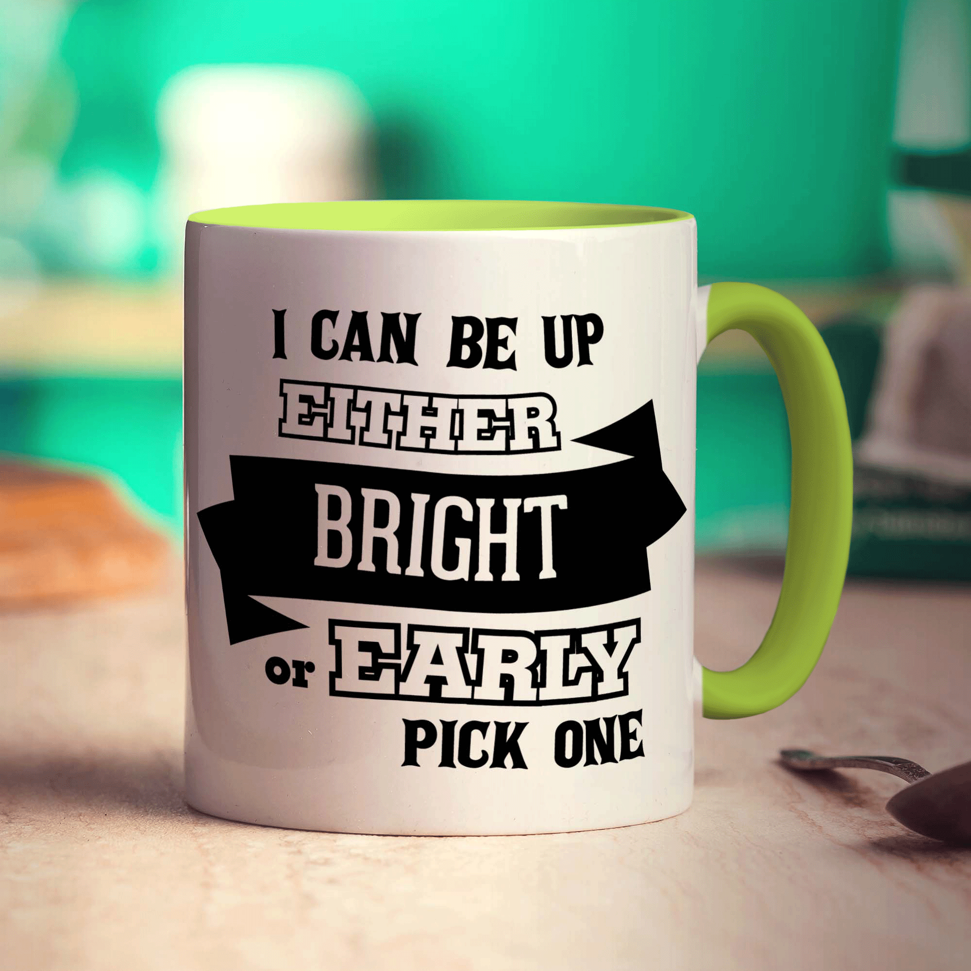 I Can Be Up Either Bright or Early, Pick One Mug - Standard 330ml (11oz) / Green