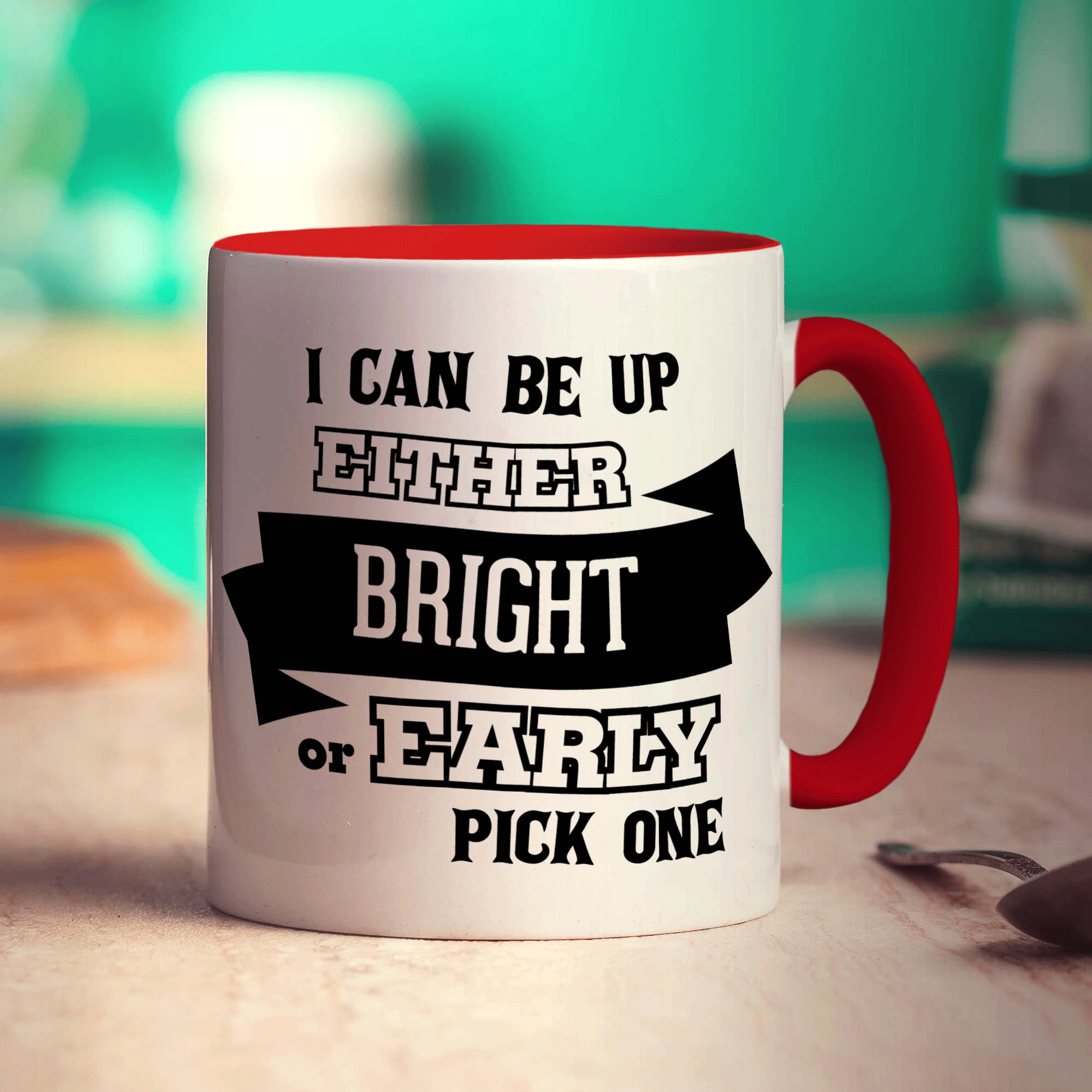 I Can Be Up Either Bright or Early, Pick One Mug - Standard 330ml (11oz) / Red