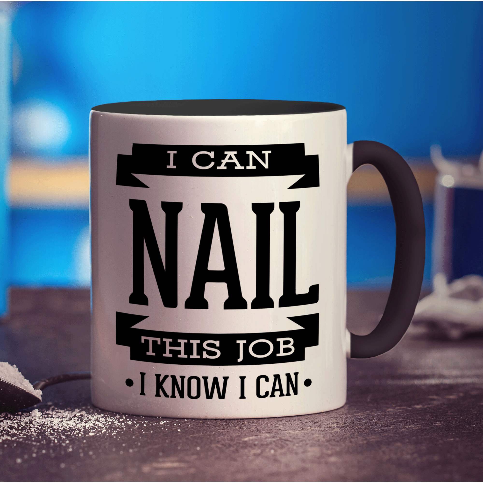 I Can Nail This Job I Know I Can Mug - Standard 330ml (11oz) / Black