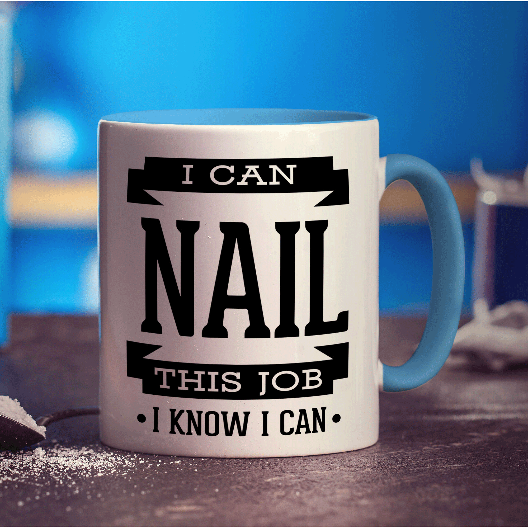 I Can Nail This Job I Know I Can Mug - Standard 330ml (11oz) / Blue