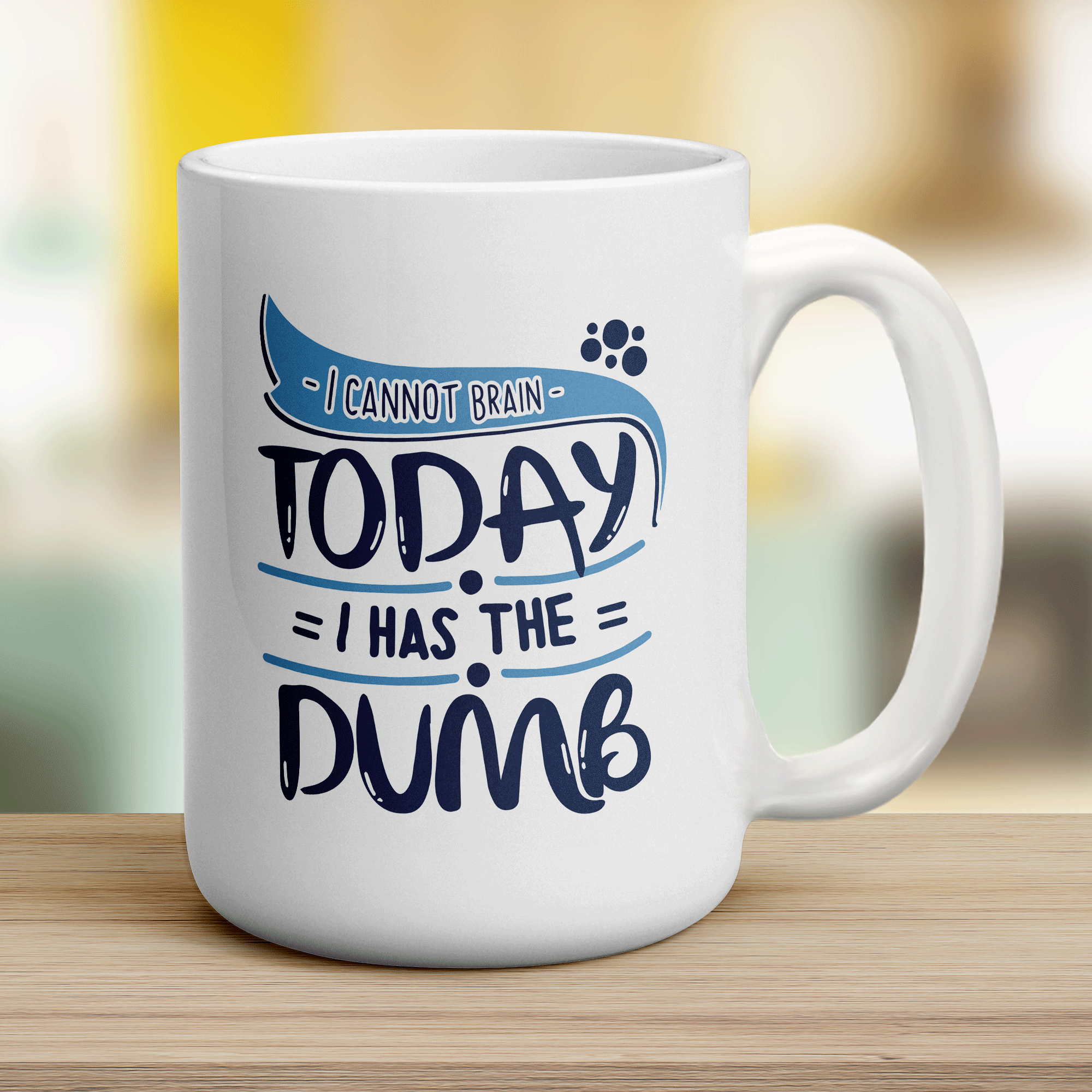 I Cannot Brain Today I Has The Dumb Mug - Jumbo 440ml (15oz) / White