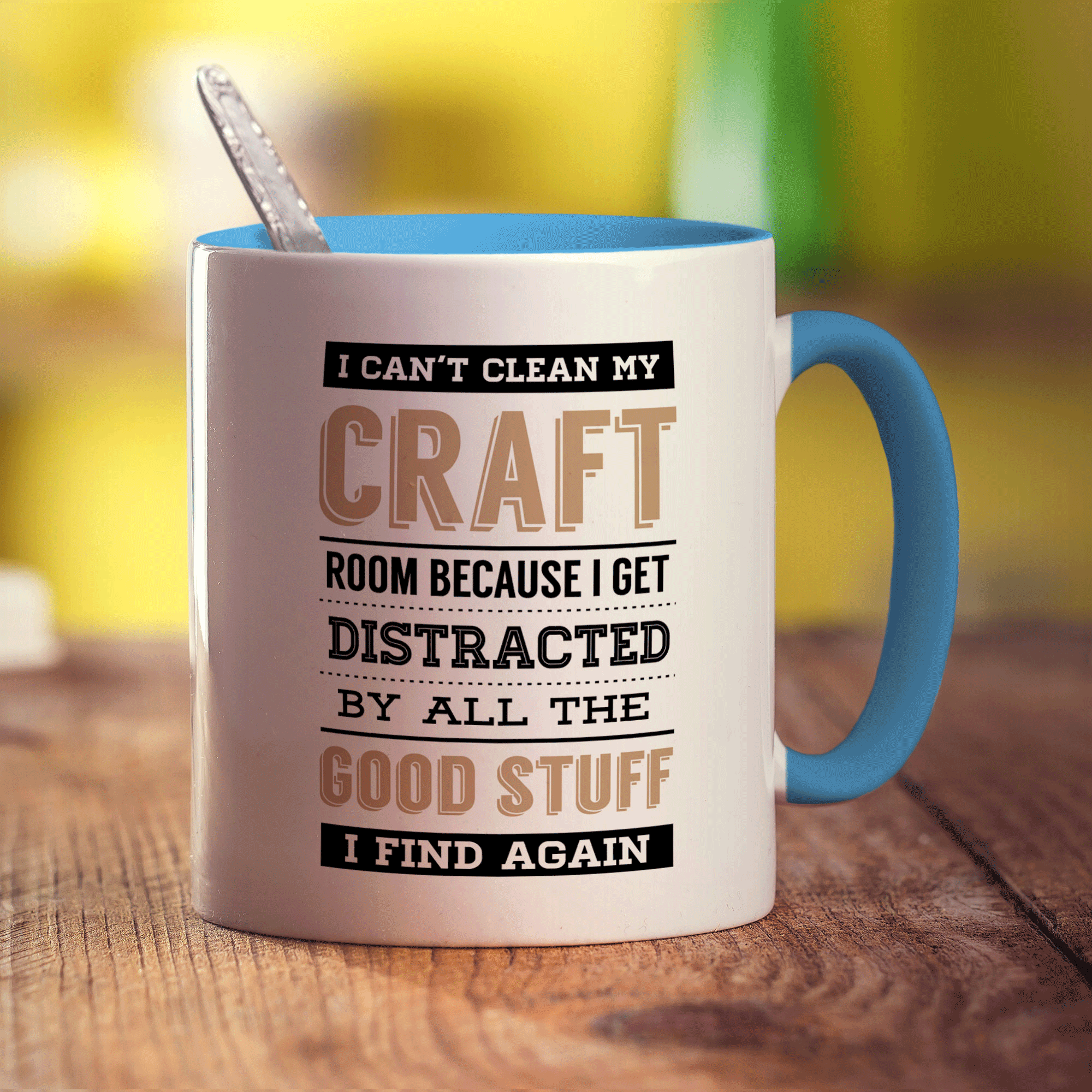 I Can't Clean My Craft Room Because I Get Distracted By All The Good Stuff I Find Again Mug - Standard 330ml (11oz) / Blue