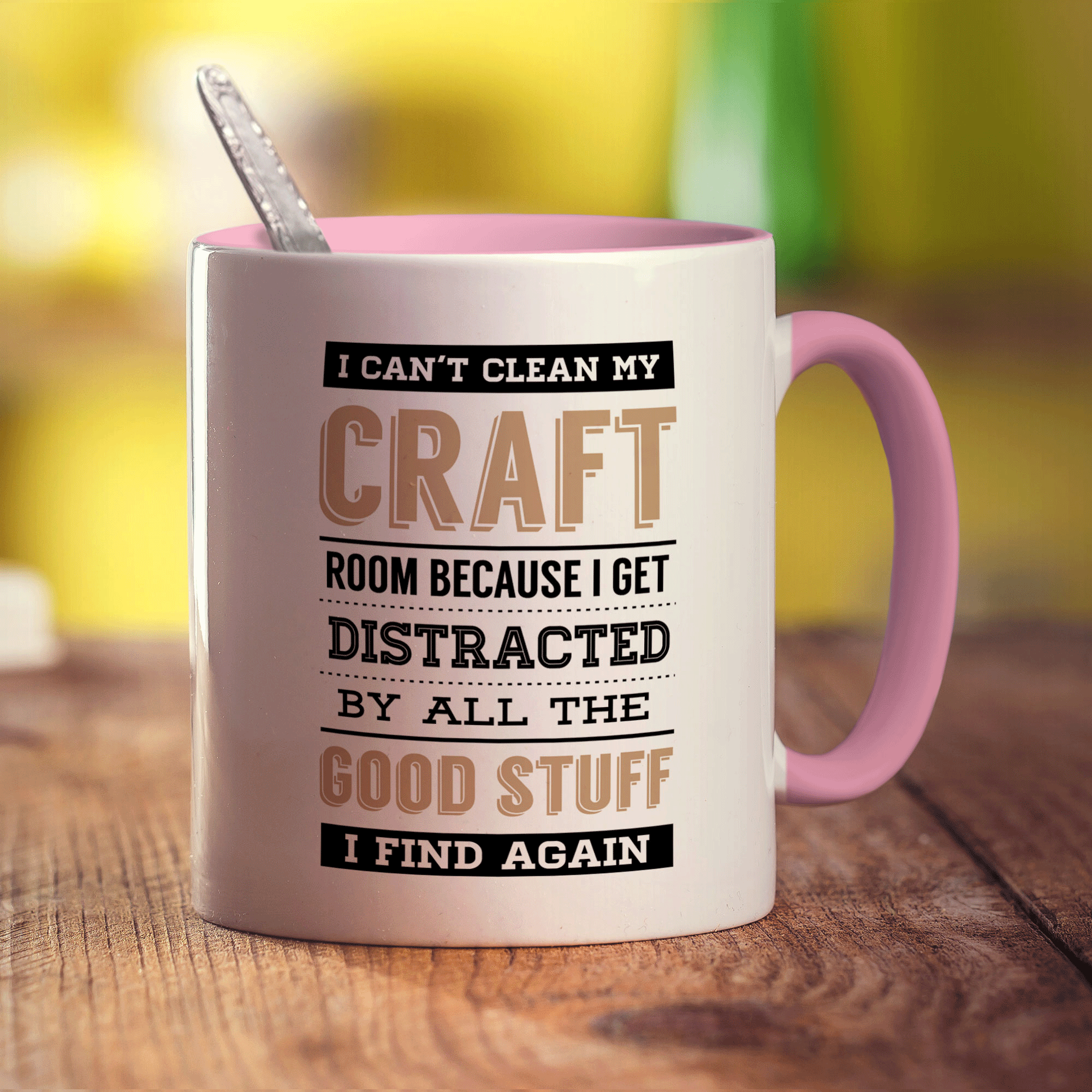 I Can't Clean My Craft Room Because I Get Distracted By All The Good Stuff I Find Again Mug - Standard 330ml (11oz) / Pink