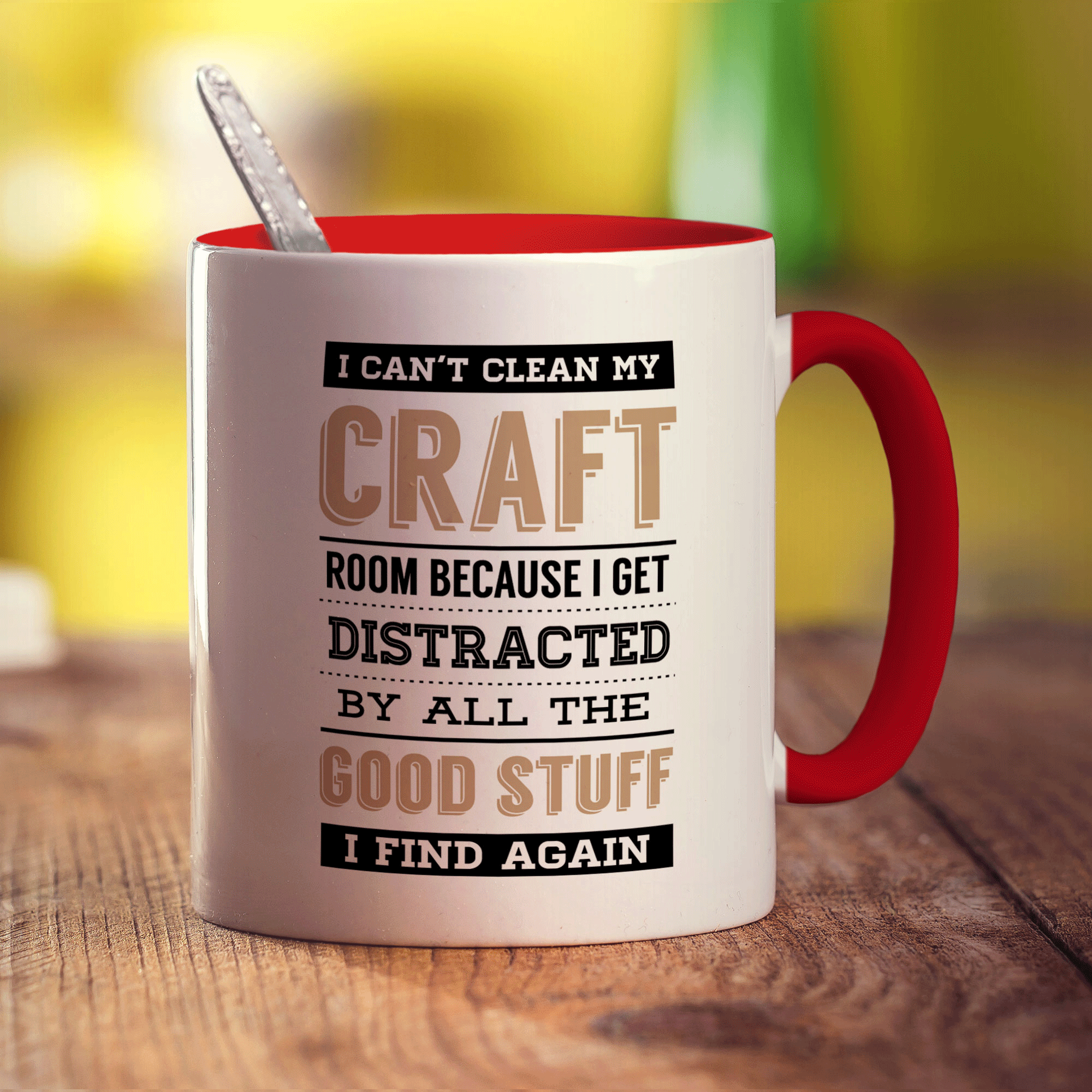 I Can't Clean My Craft Room Because I Get Distracted By All The Good Stuff I Find Again Mug - Standard 330ml (11oz) / Red