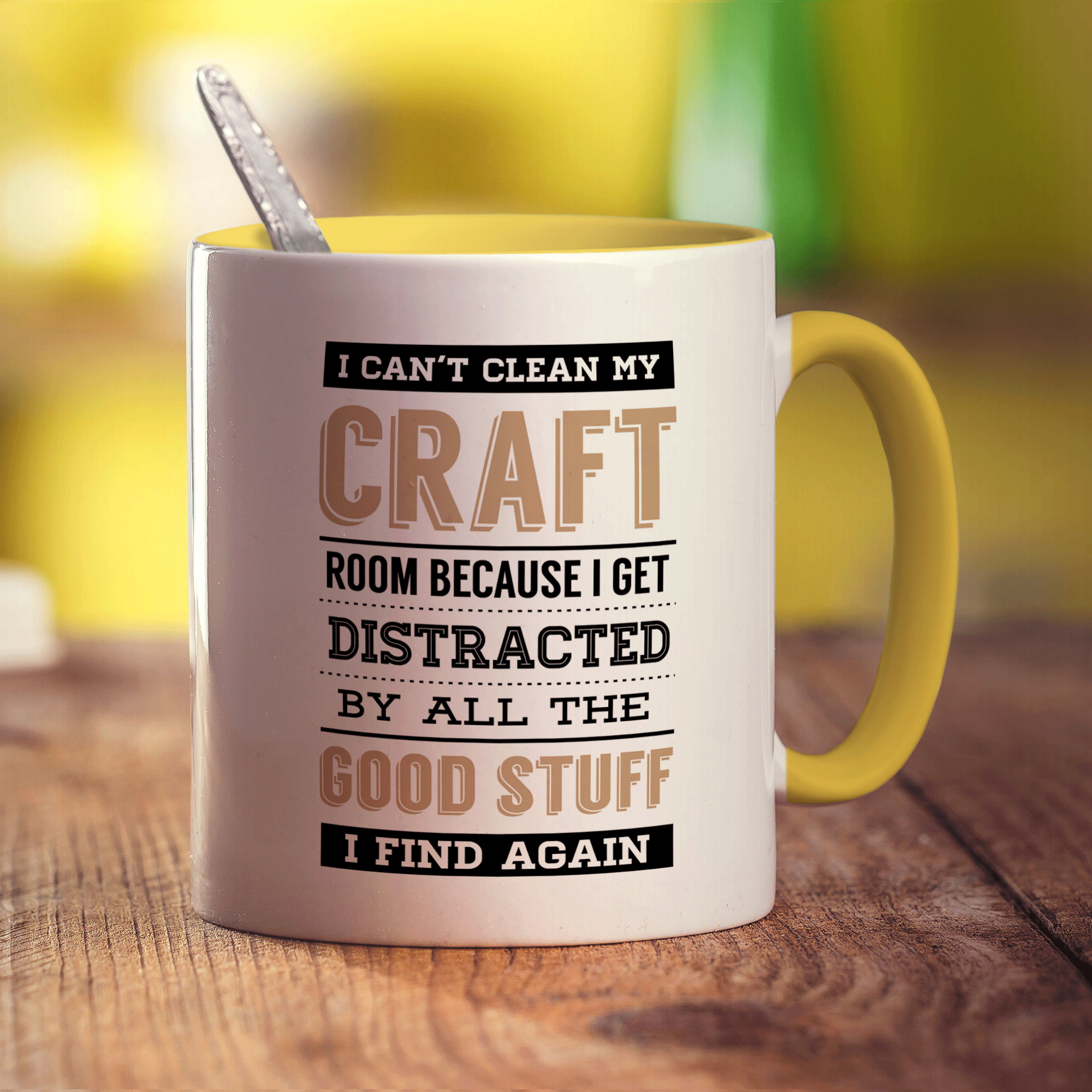 I Can't Clean My Craft Room Because I Get Distracted By All The Good Stuff I Find Again Mug - Standard 330ml (11oz) / Yellow