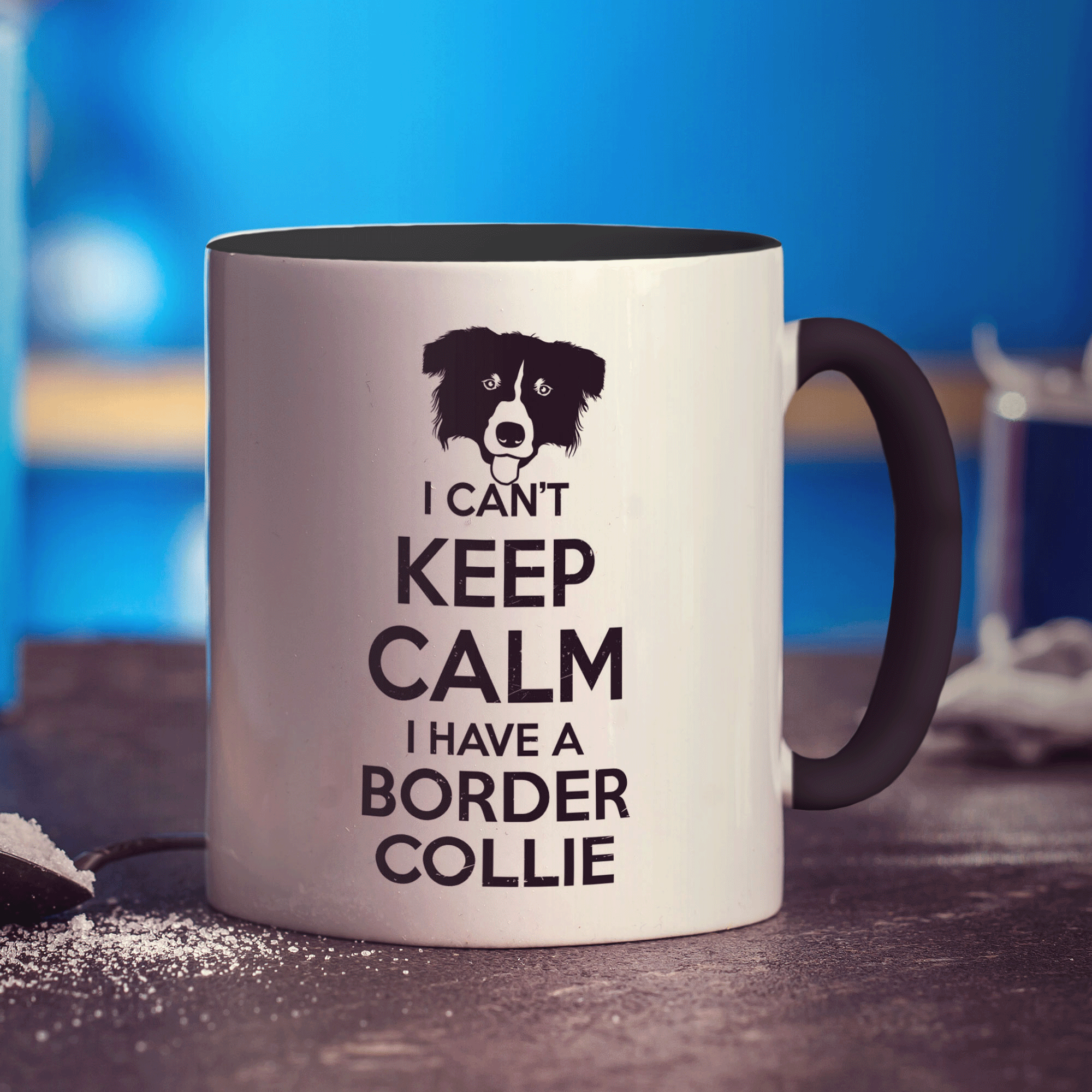 I Can't Keep Calm I Have a Border Collie Mug - Standard 330ml (11oz) / Black