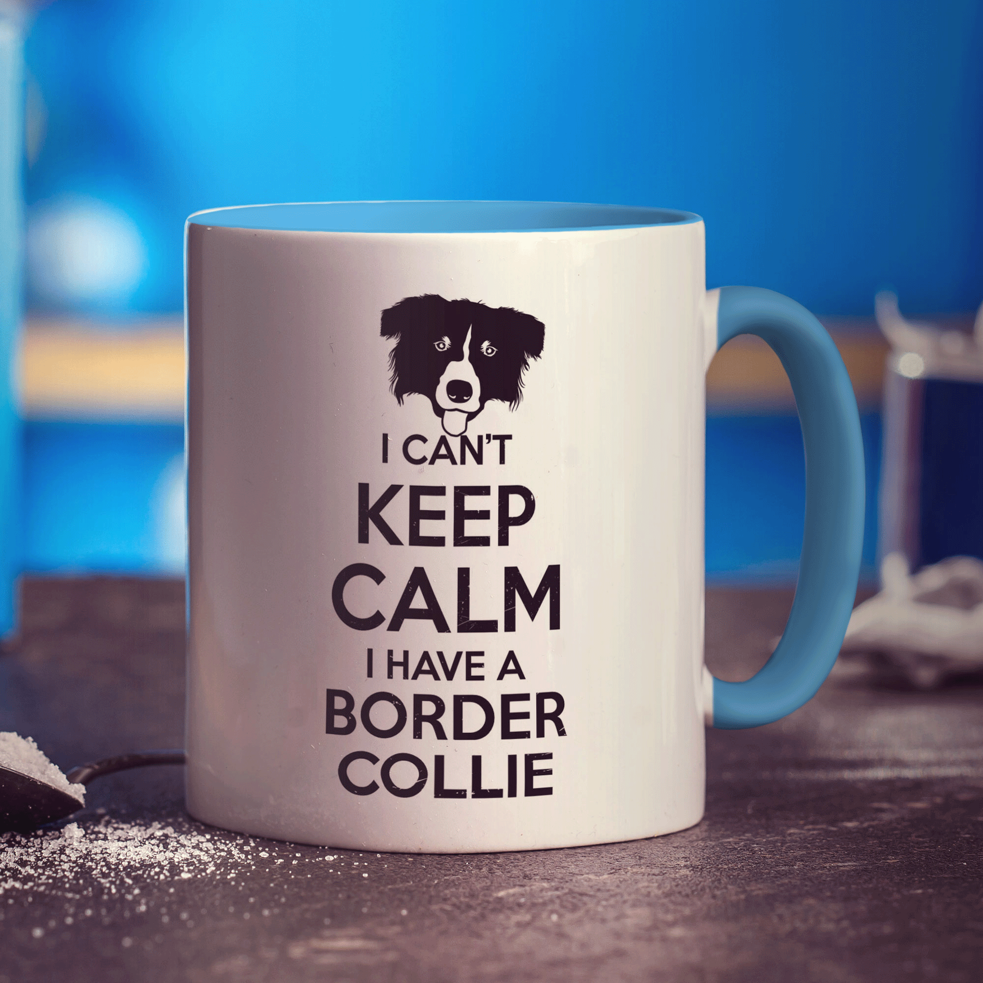 I Can't Keep Calm I Have a Border Collie Mug - Standard 330ml (11oz) / Blue