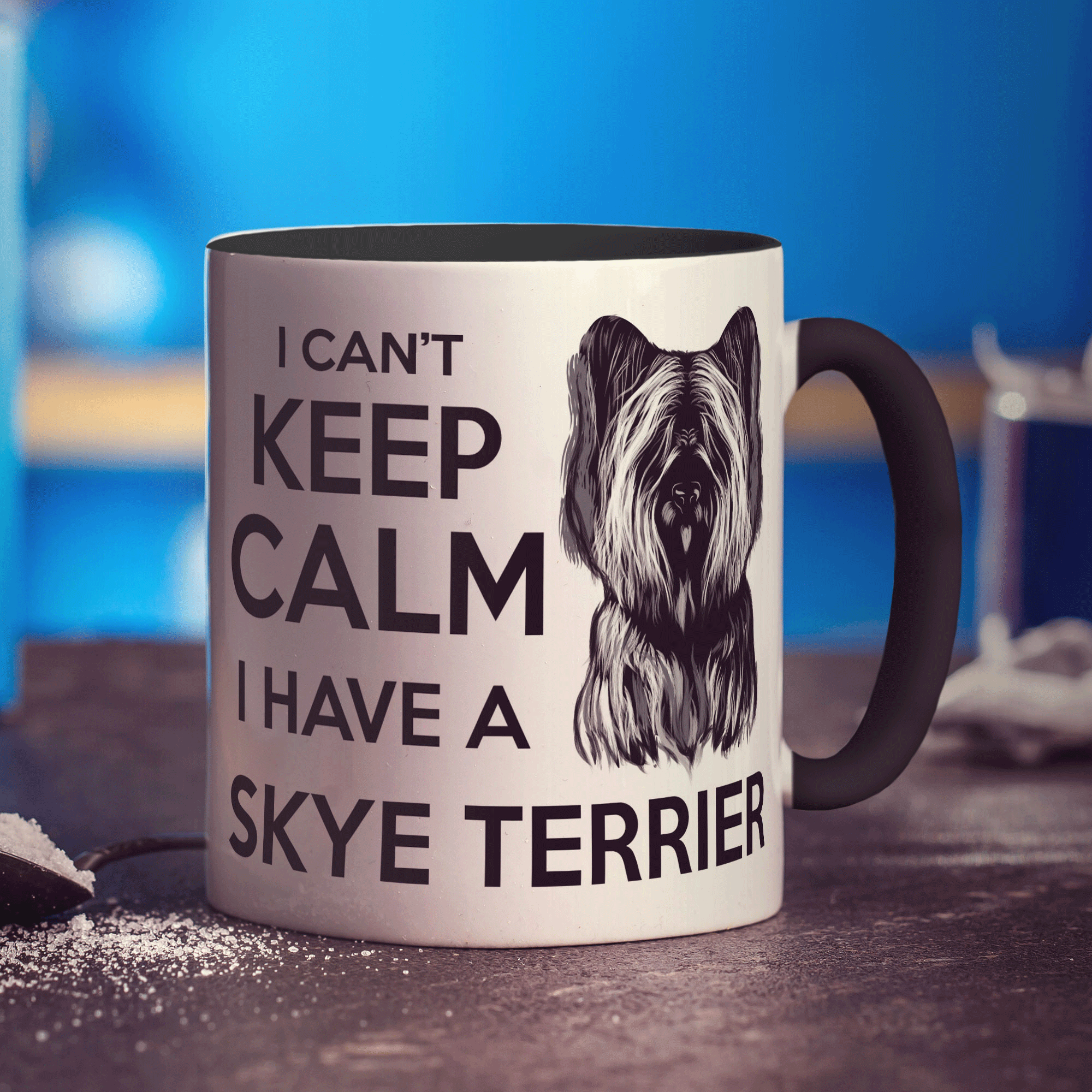 I Can't Keep Calm I Have A Skye Terrier Mug - Standard 330ml (11oz) / Black