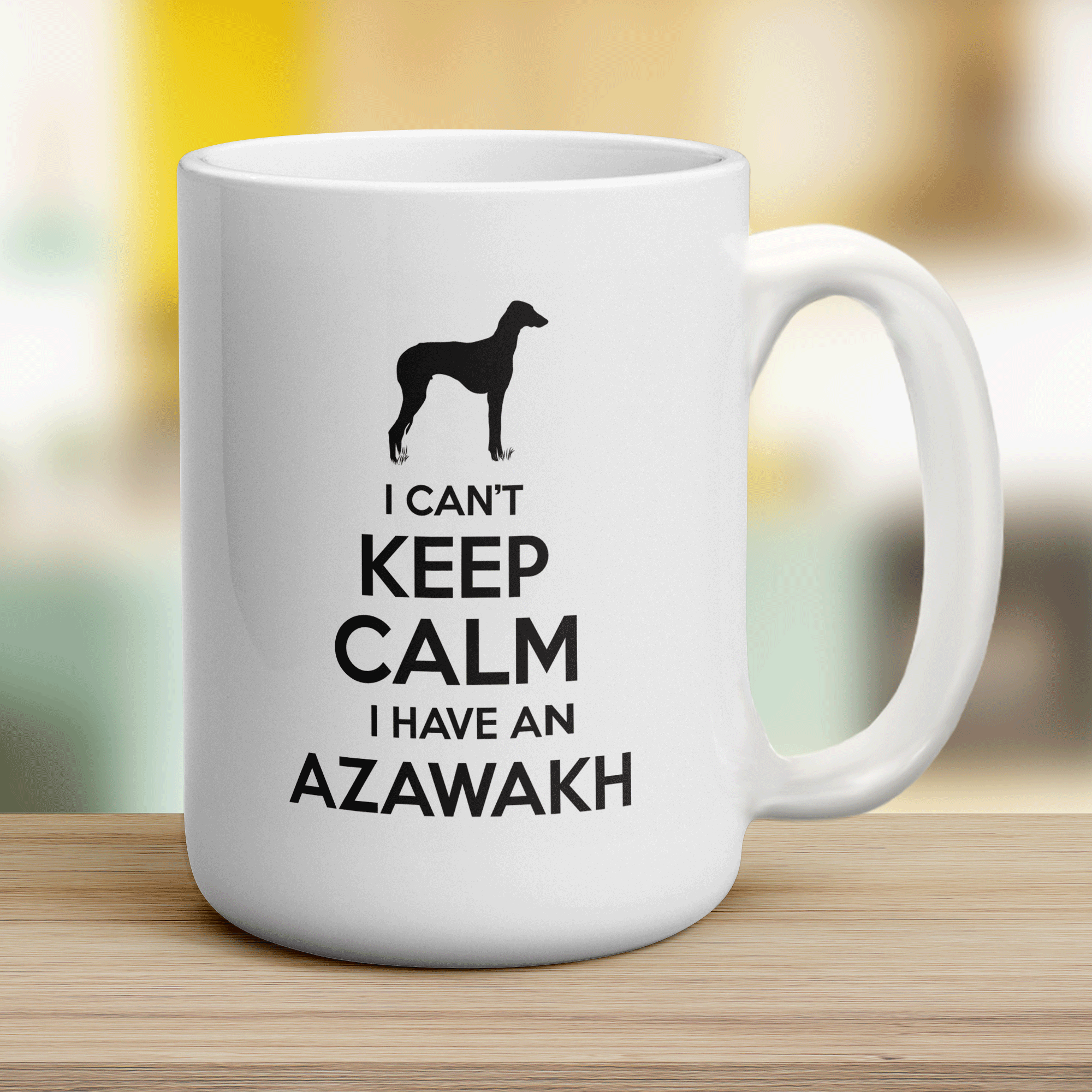 I Can't Keep Calm I Have An Azawakh Mug