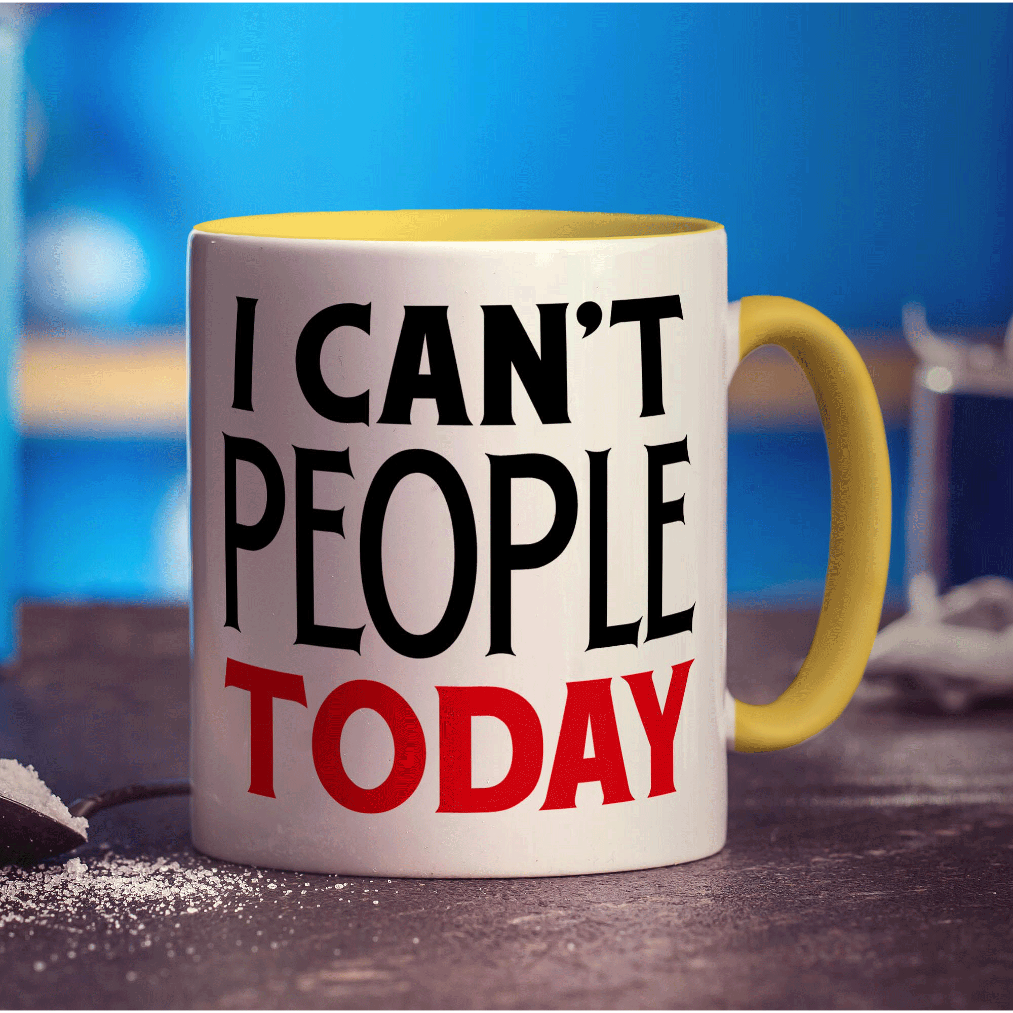 I Can't People Today Mug