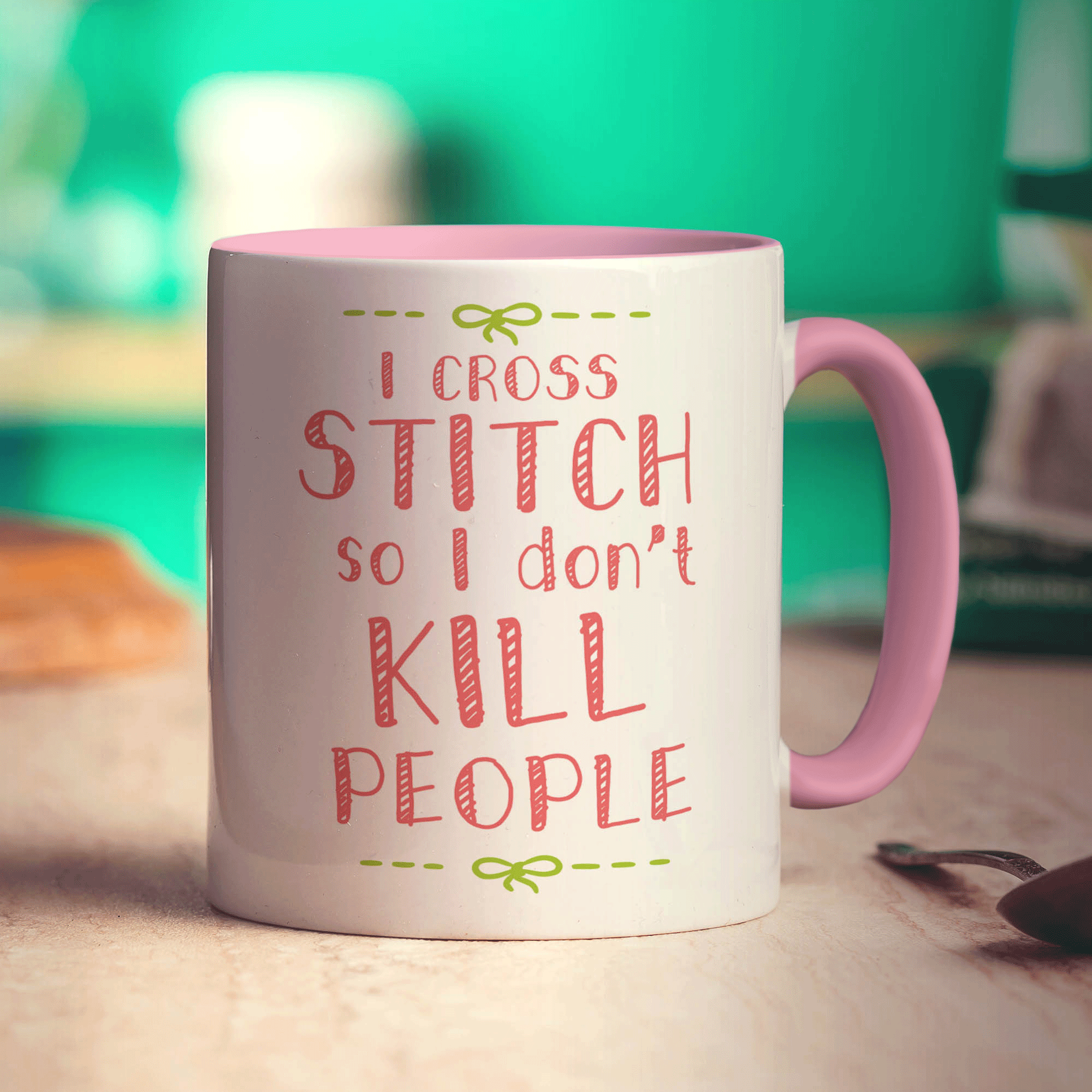 I Cross Stitch So I Don't Kill People Mug