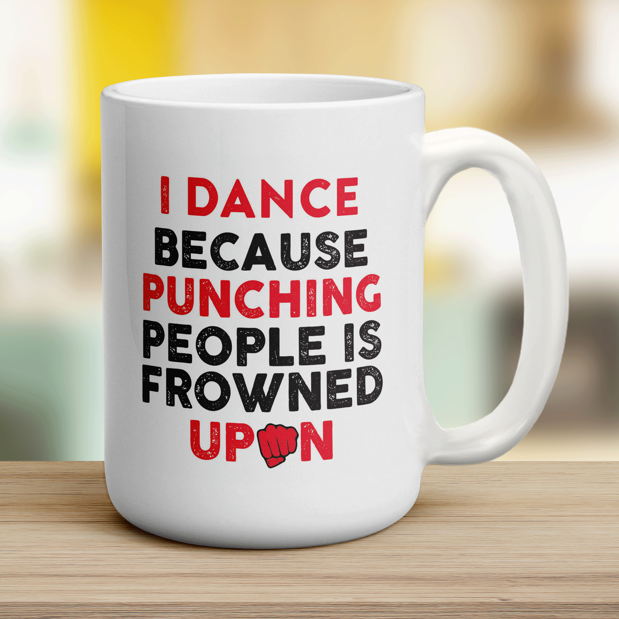 I Dance Because Punching People is Frowned Upon Mug - Jumbo 440ml (15oz) / White