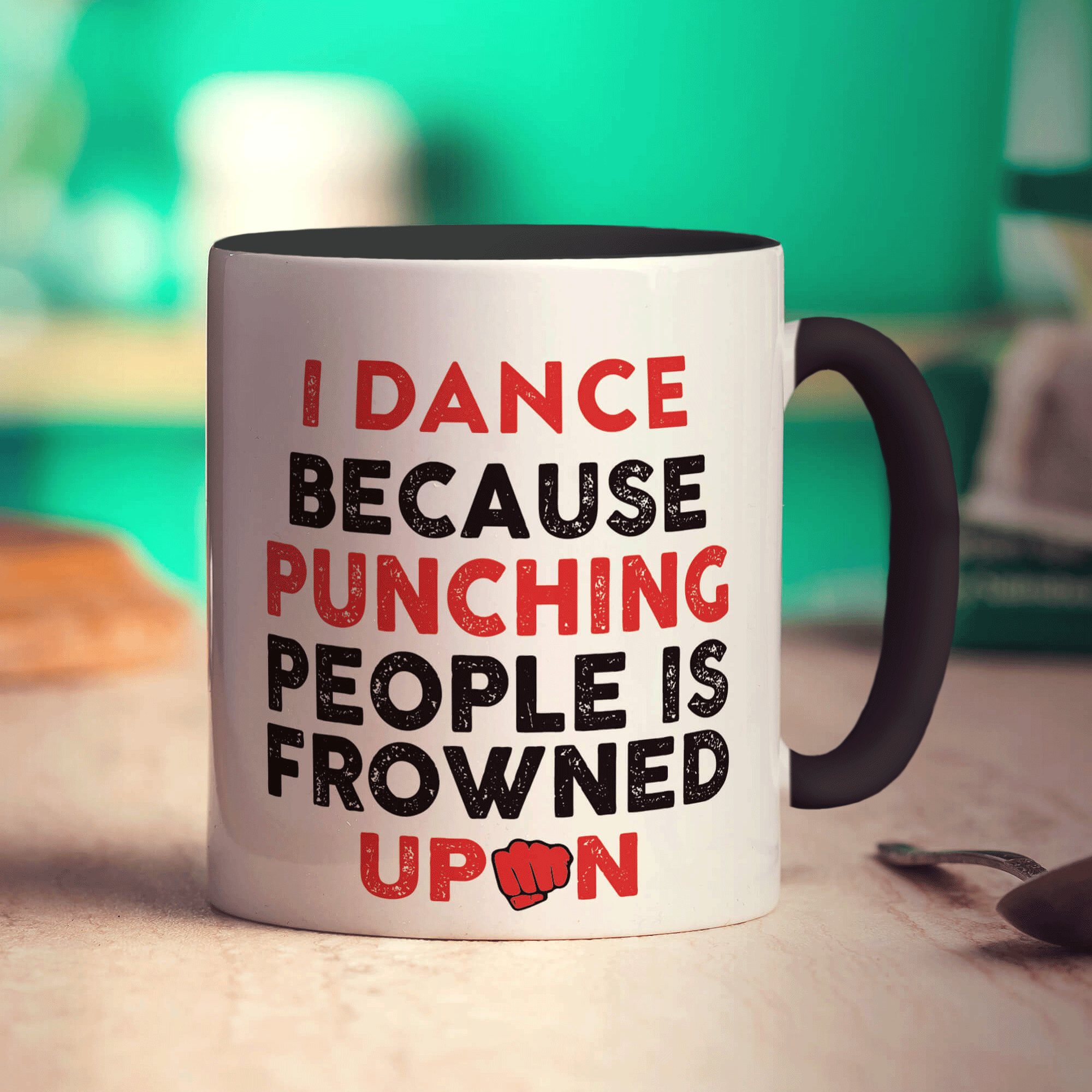 I Dance Because Punching People is Frowned Upon Mug - Standard 330ml (11oz) / Black