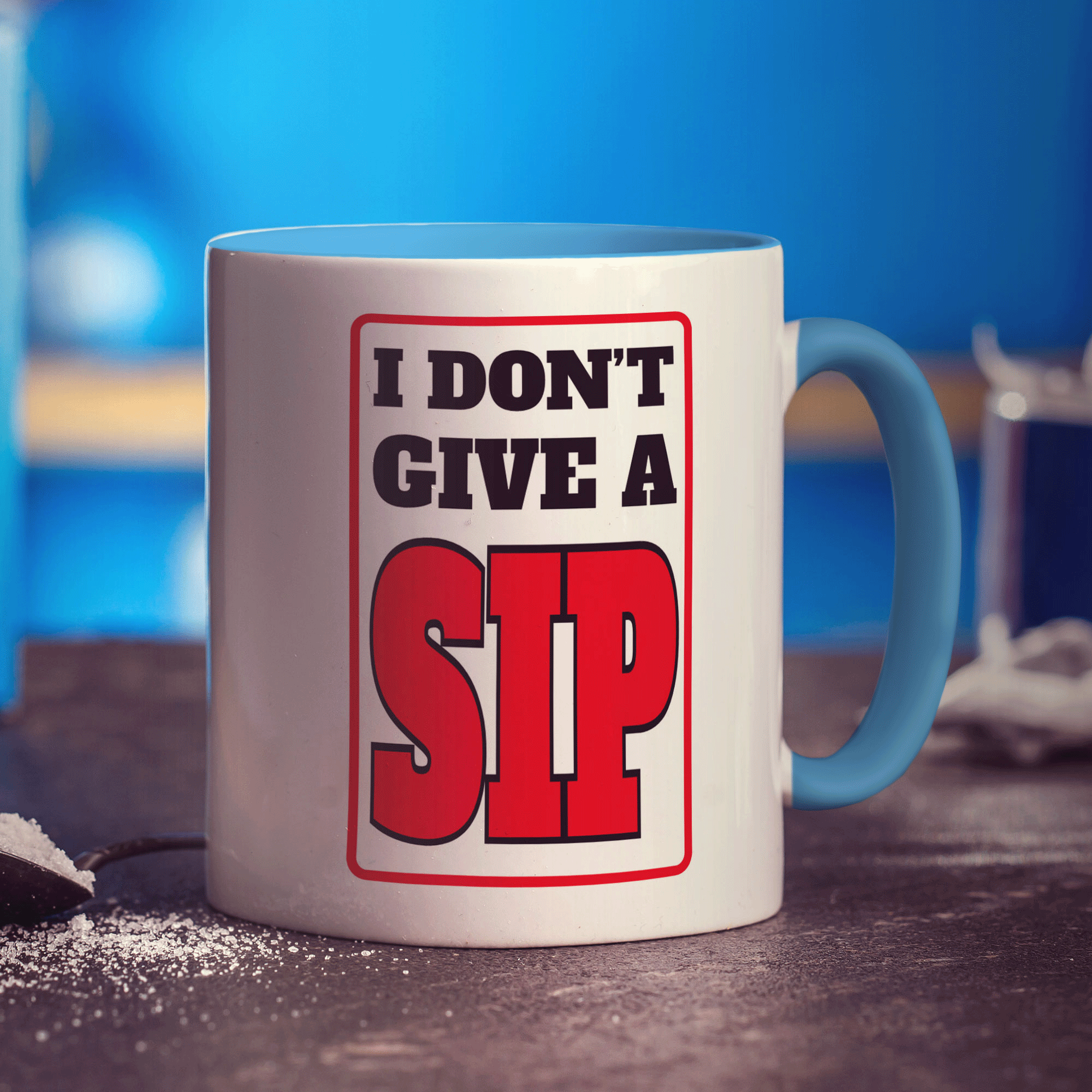 I Don't Give A Sip Mug