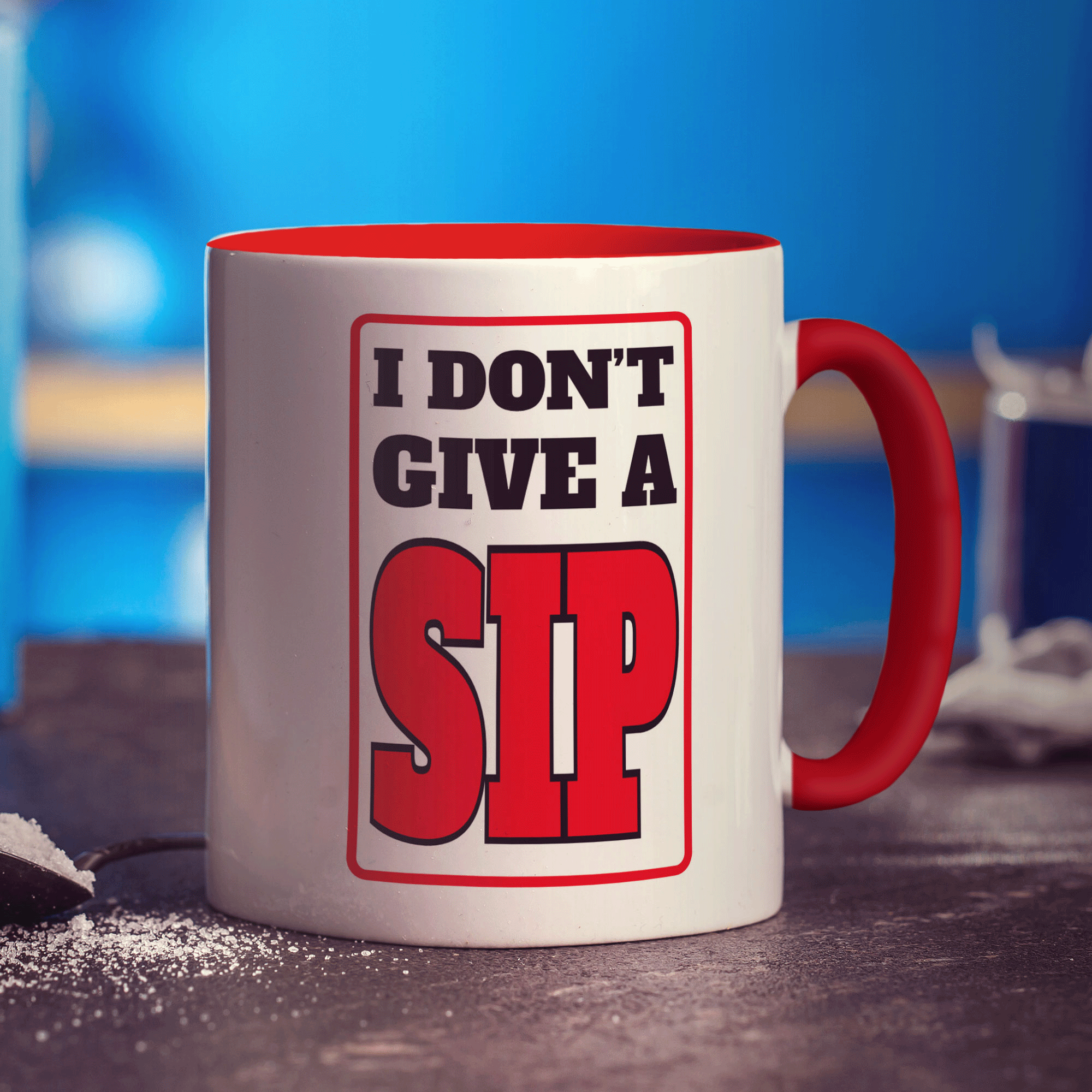 I Don't Give A Sip Mug