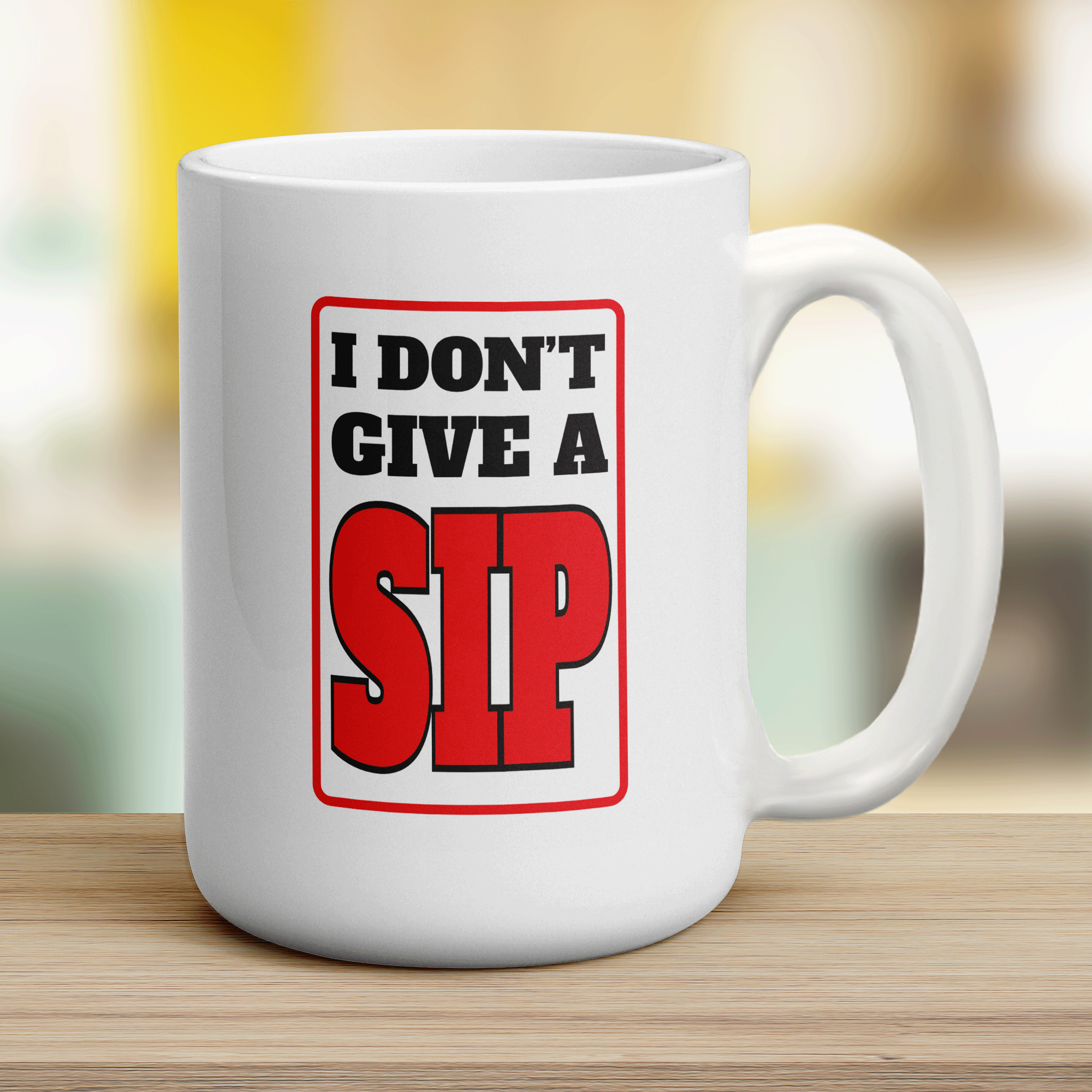 I Don't Give A Sip Mug