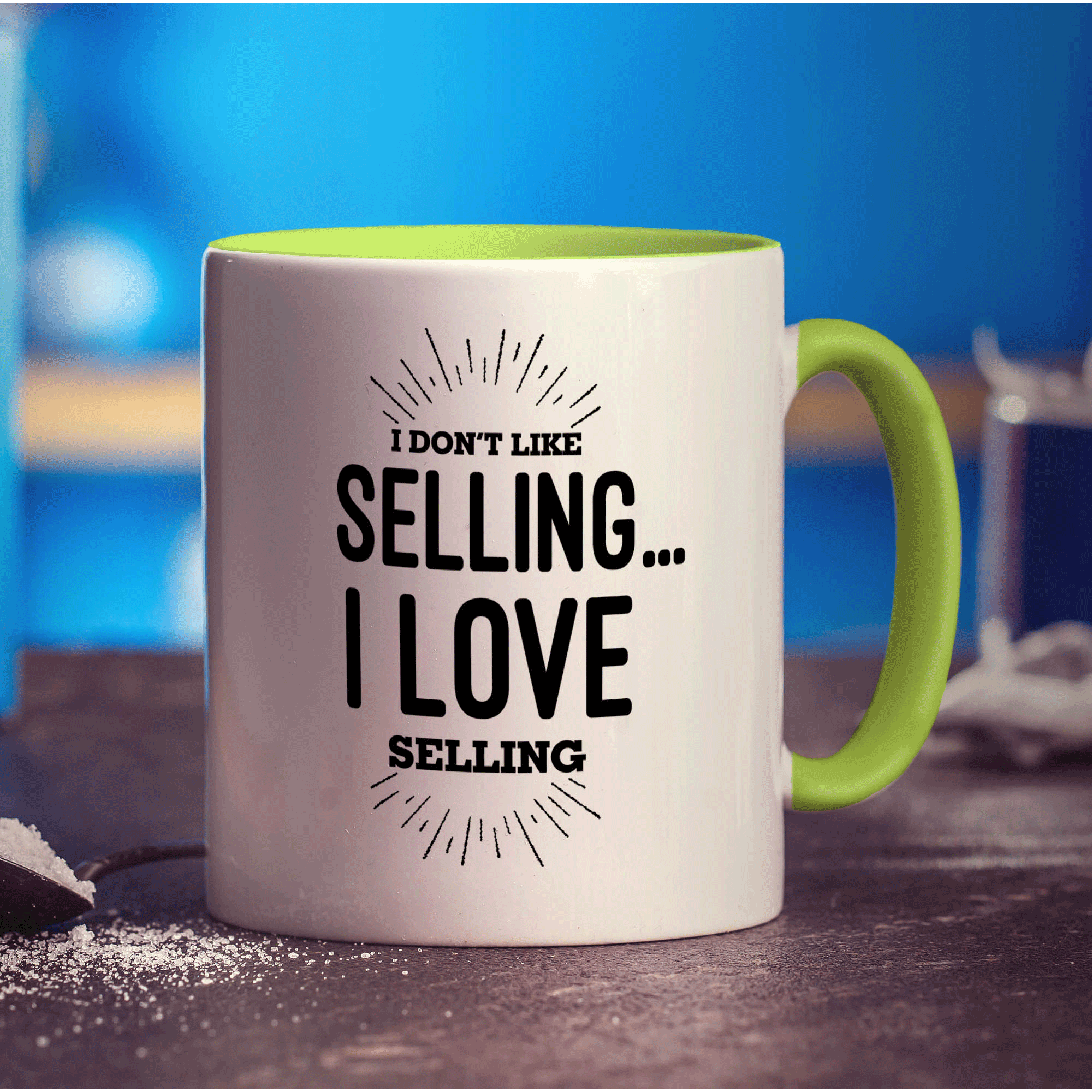 I Don't Like Selling I Love Selling Mug - Standard 330ml (11oz) / Green