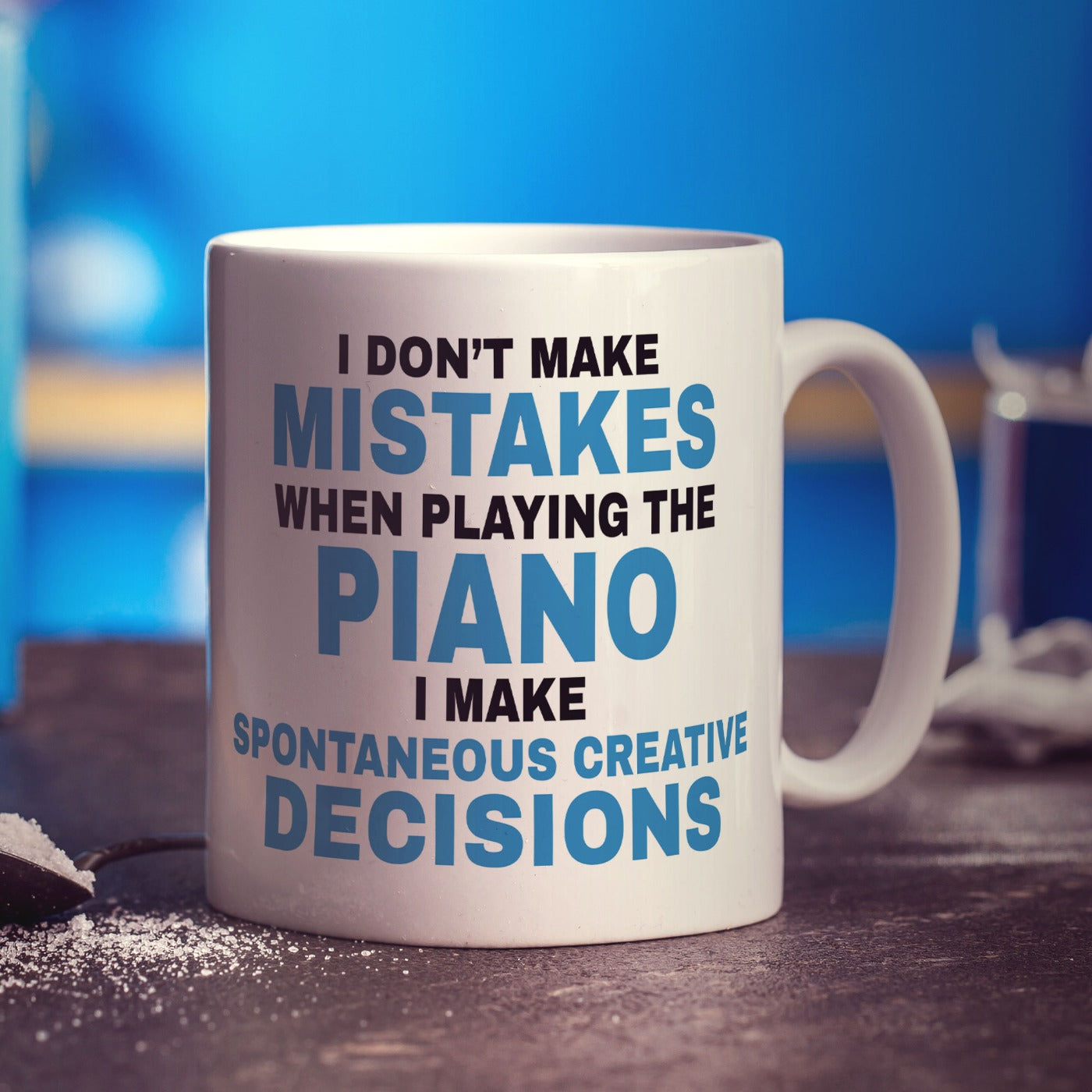 I Don't Make Mistakes when Playing the Piano Mug