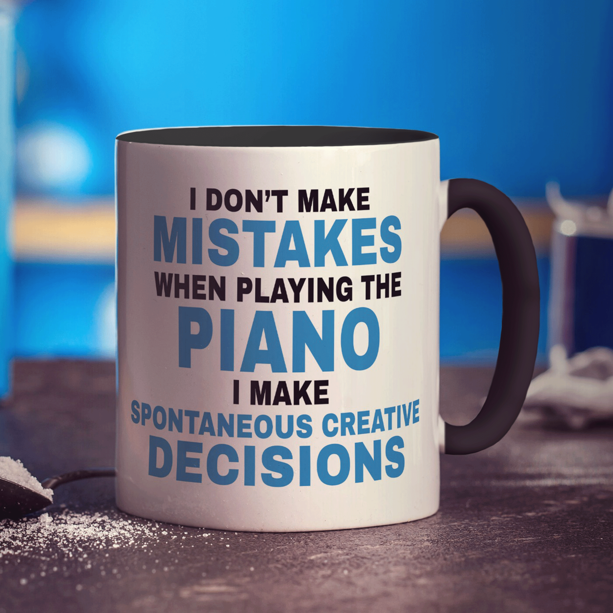 I Don't Make Mistakes when Playing the Piano Mug