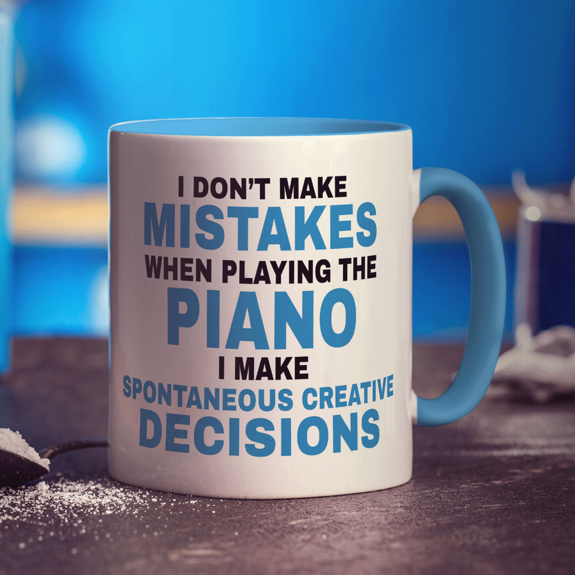 I Don't Make Mistakes when Playing the Piano Mug