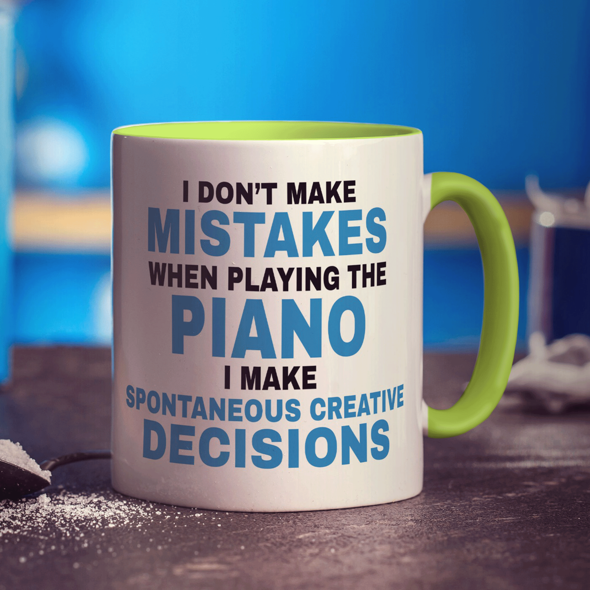 I Don't Make Mistakes when Playing the Piano Mug