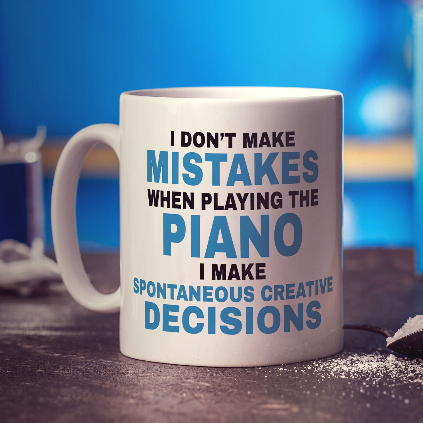 I Don't Make Mistakes when Playing the Piano Mug