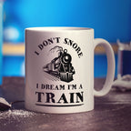 I Don't Snore I Dream I'm a Train Mug - Standard 330ml (11oz) / White